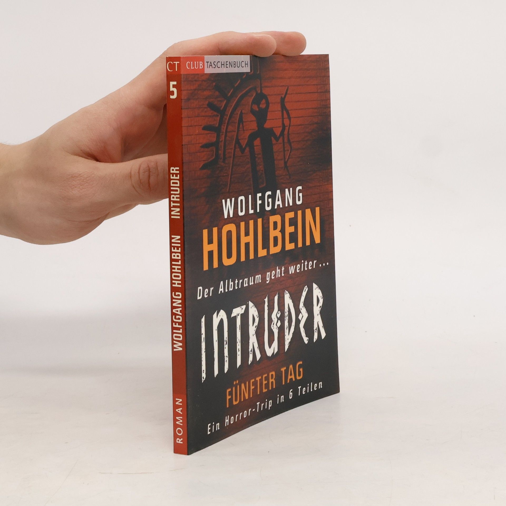 Wolfgang Hohlbein Intruder 5. Fünfter Tag