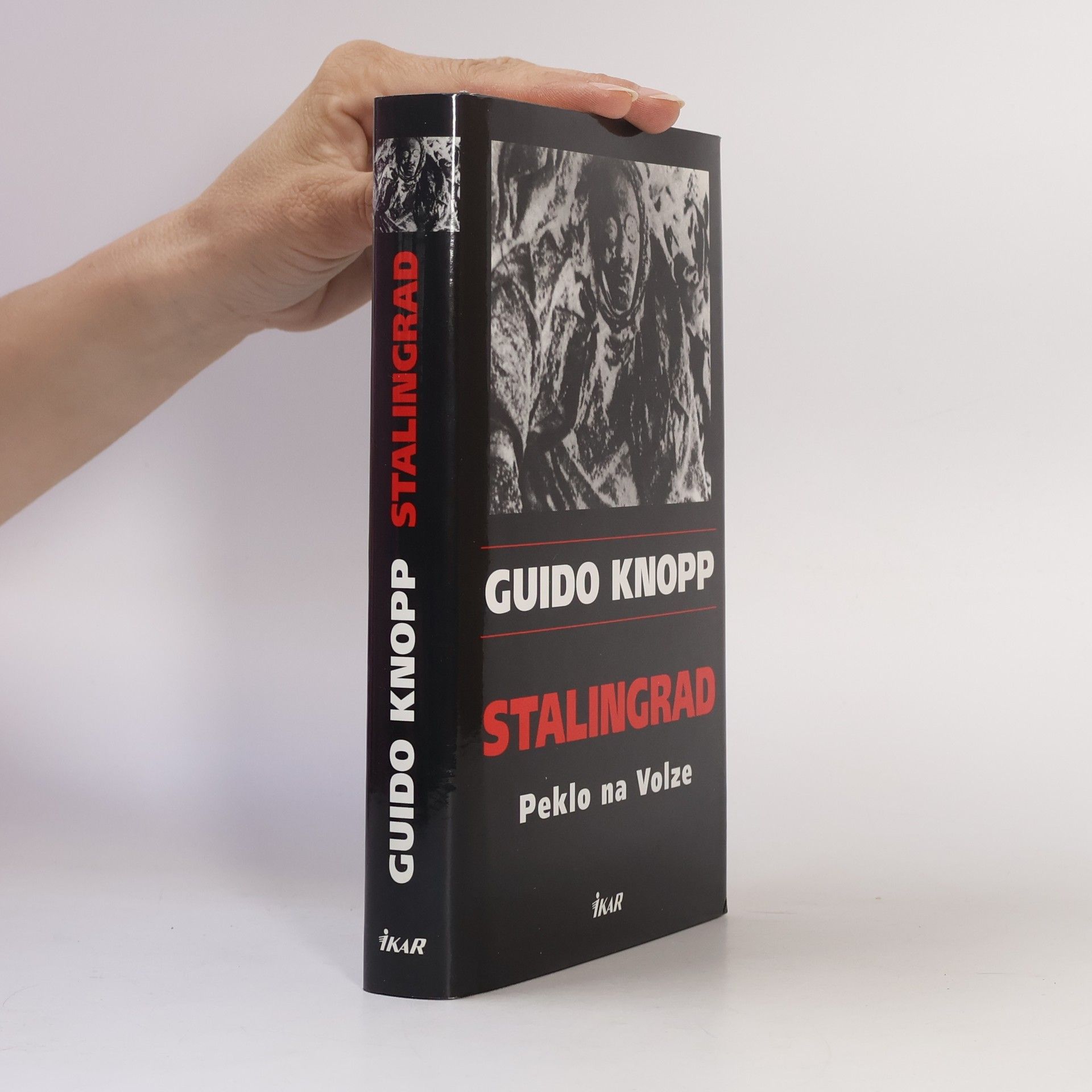 Guido Friedrich Knopp Stalingrad