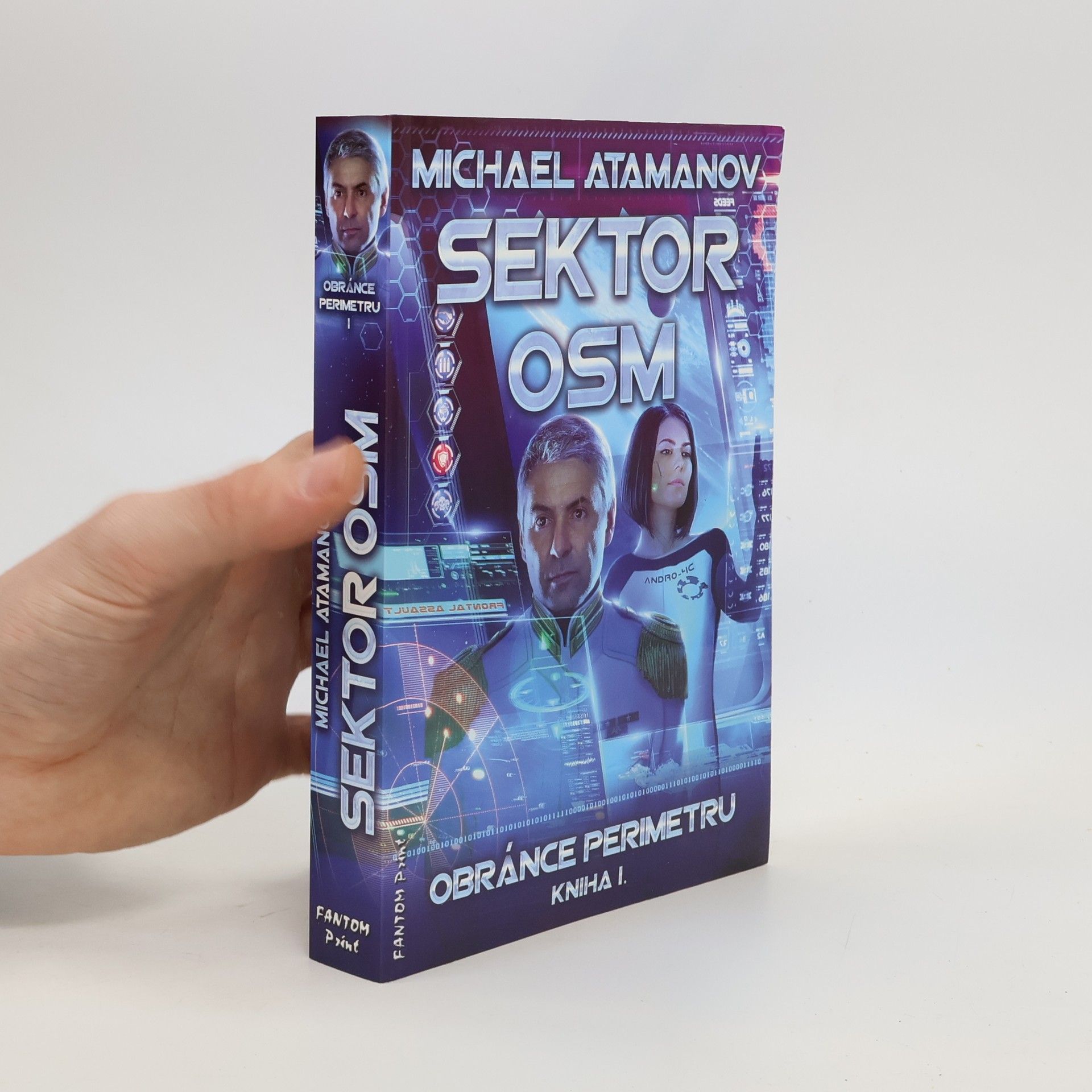 Sektor osm. Obránce perimetru. Kniha I.