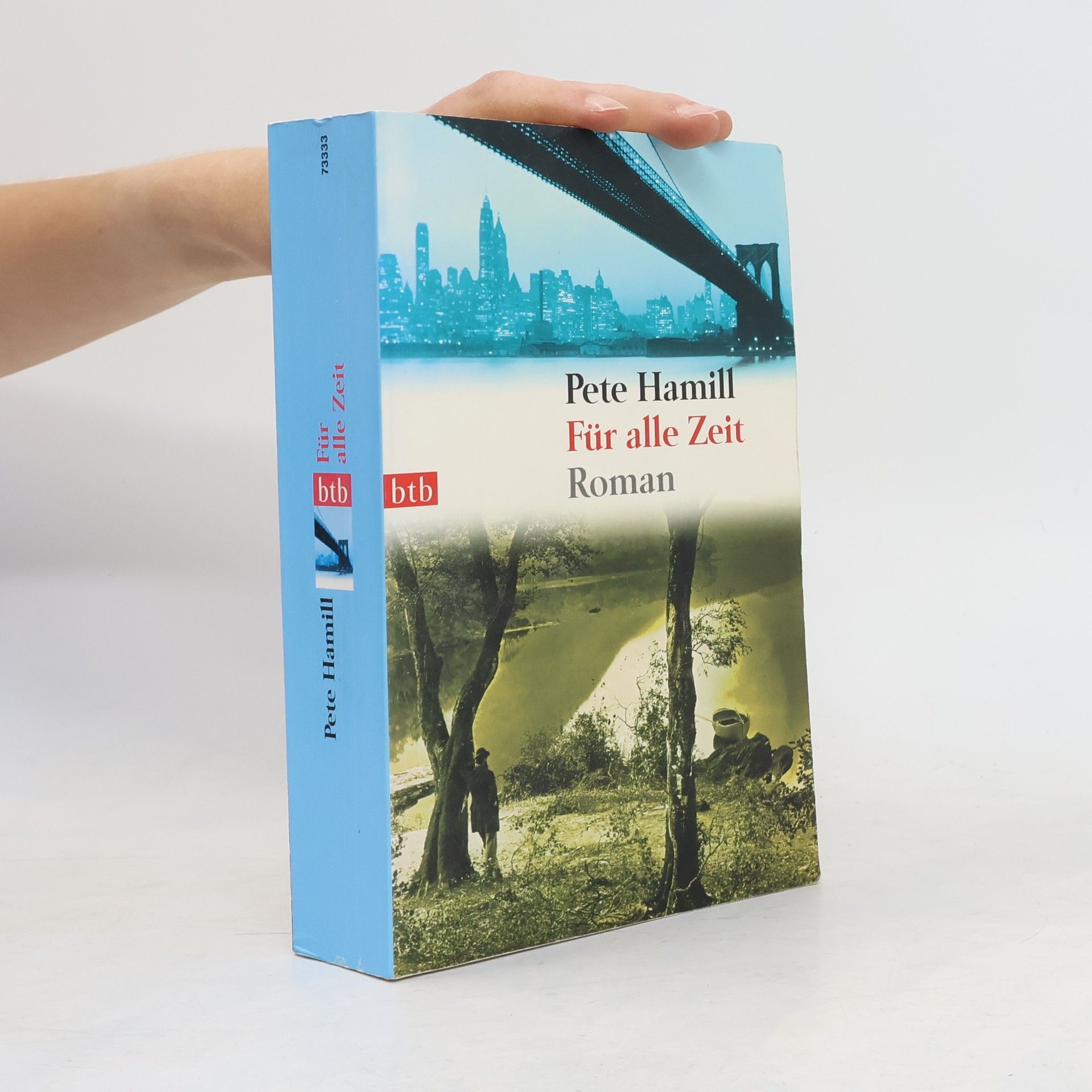 Pete Hamill Für alle Zeit