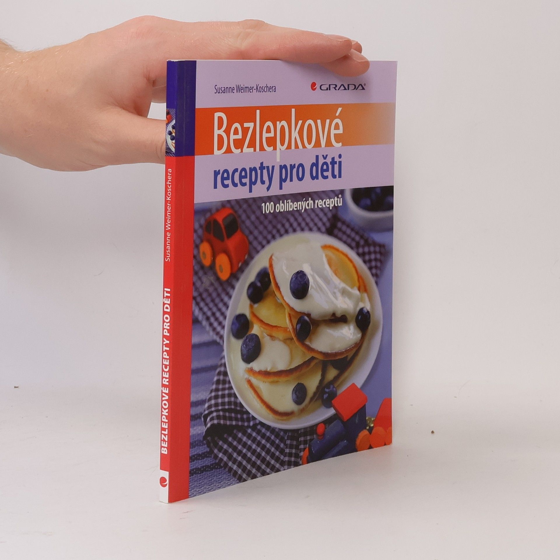 Susanne Weimer Koschera Bezlepkové recepty pro děti. 100 oblíbených receptů