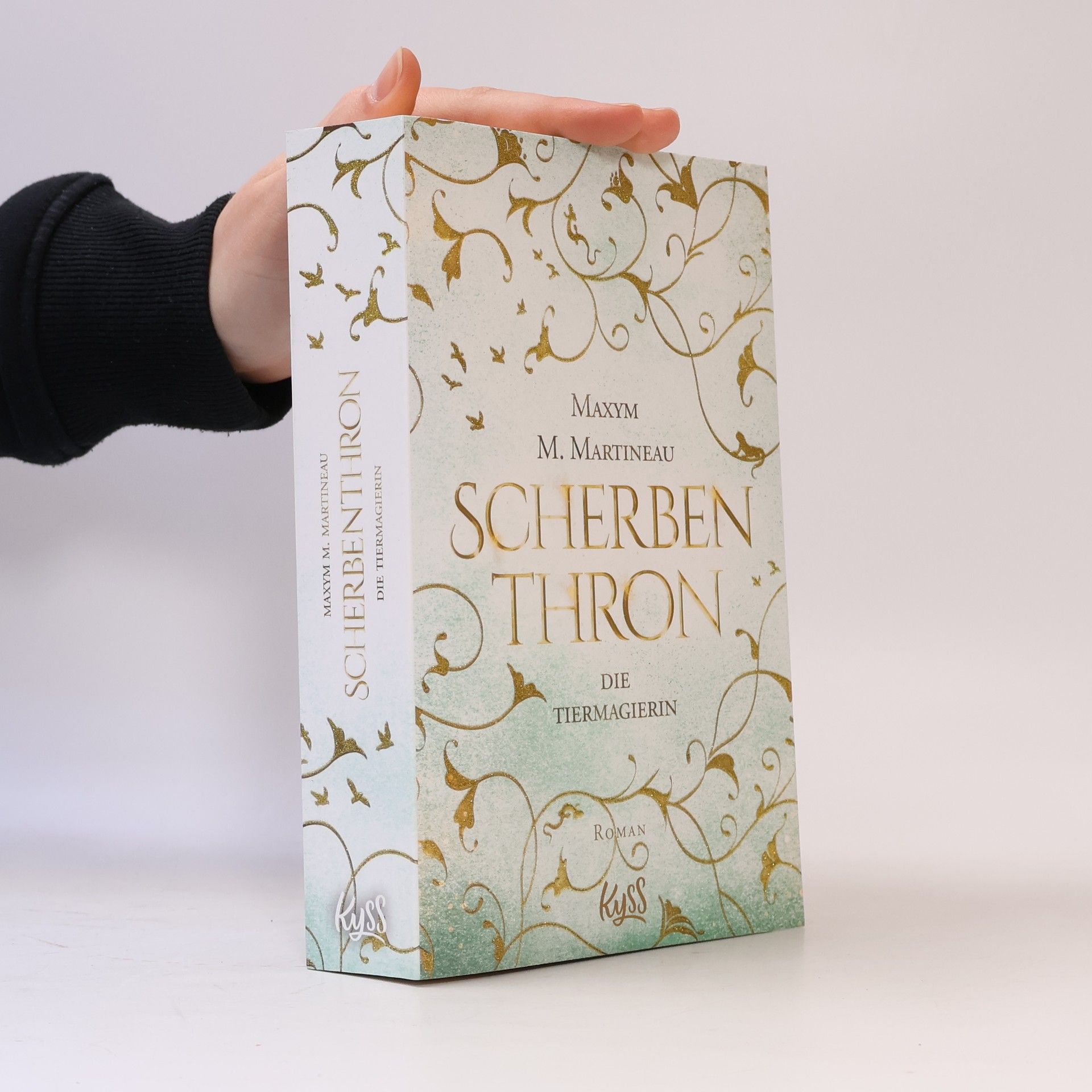 Maxym M. Martineau Die Tiermagierin - Scherbenkrone