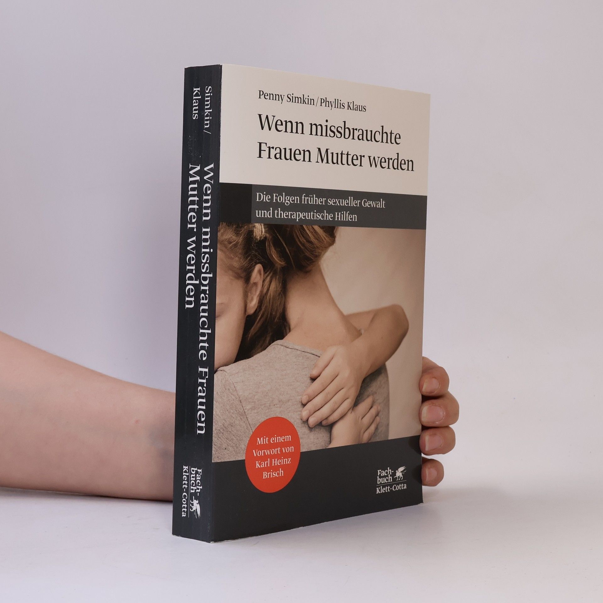 Penny Simkin Wenn missbrauchte Frauen Mutter werden
