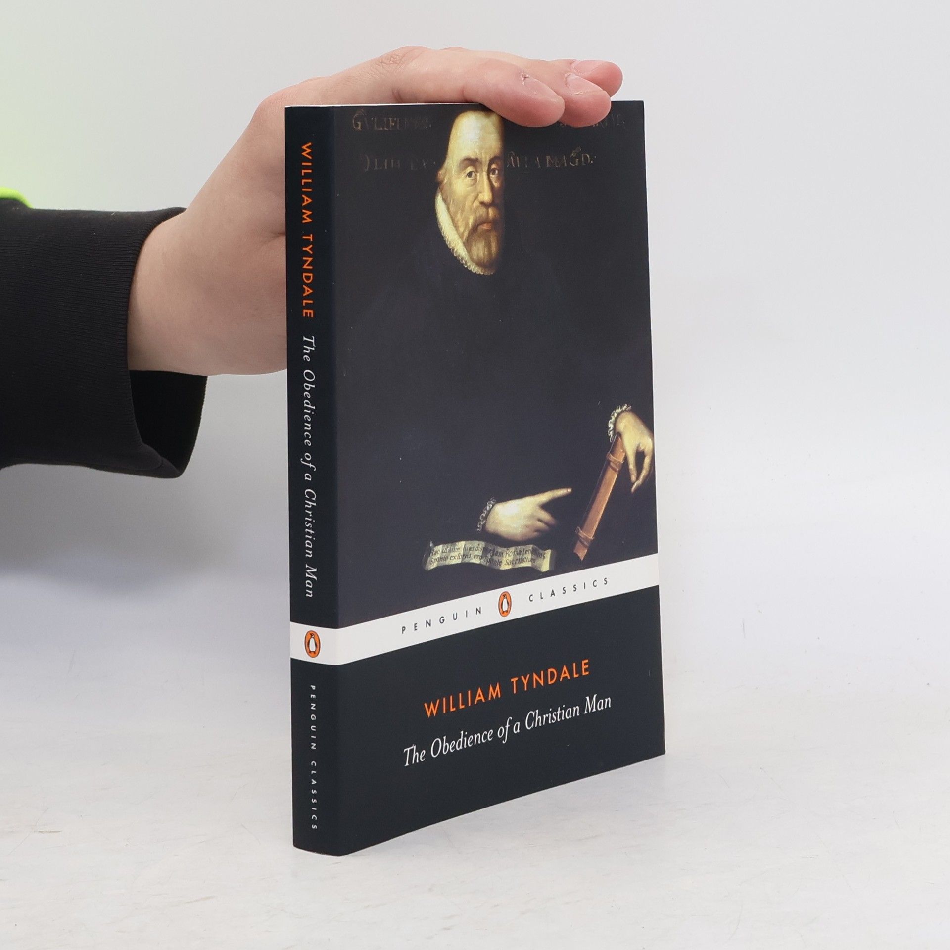 William Tyndale Penguin Classics: The Obedience of a Christian Man