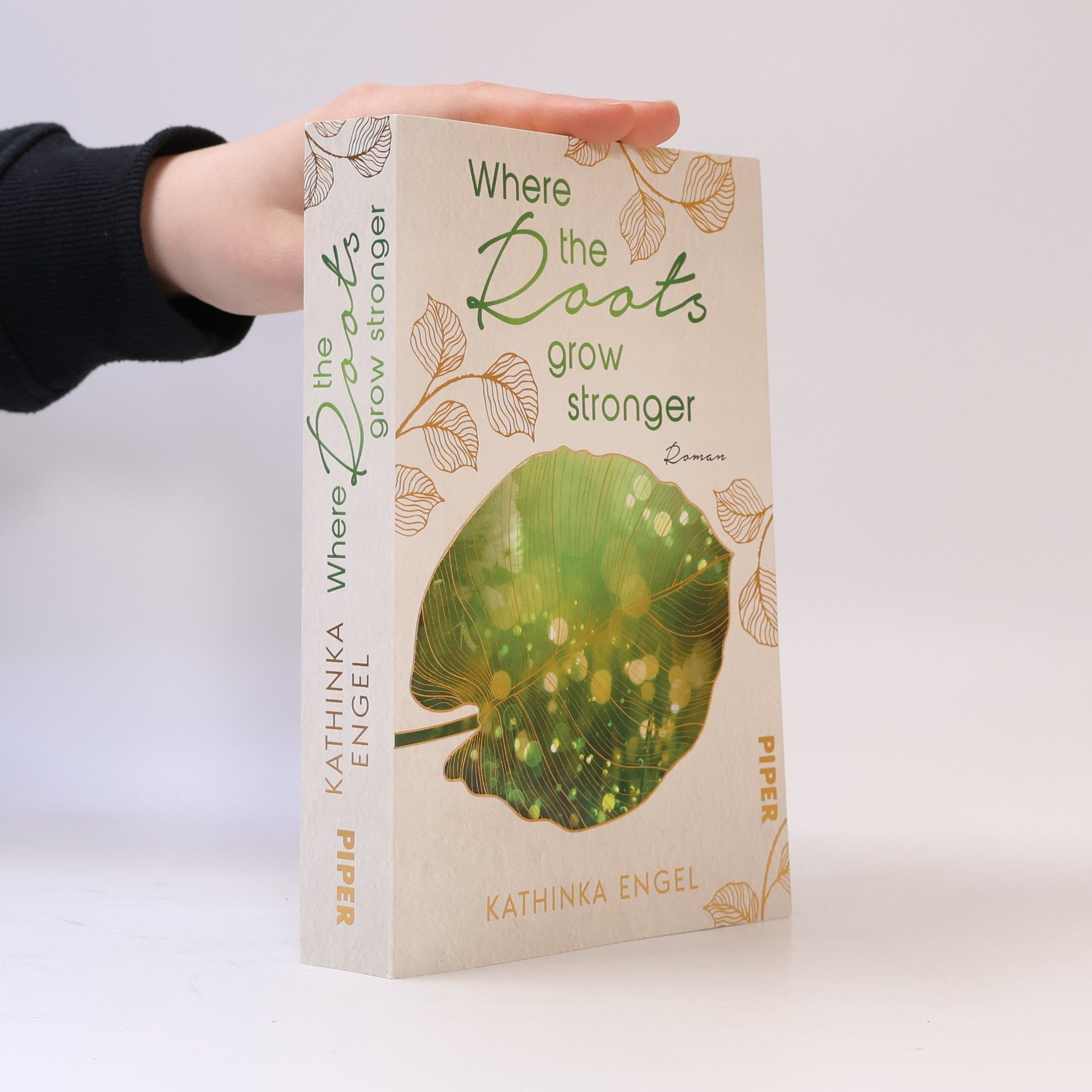 Kathinka Engel Where the Roots Grow Stronger