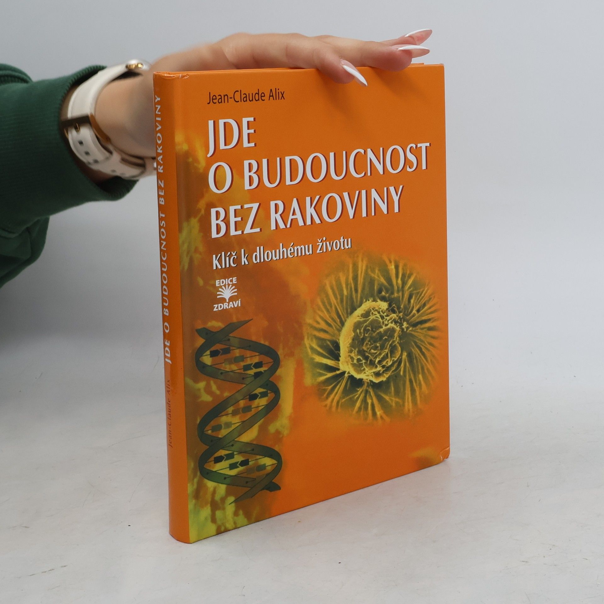 Jean Claude Alix Jde o budoucnost bez rakoviny: Klíč k dlouhému životu