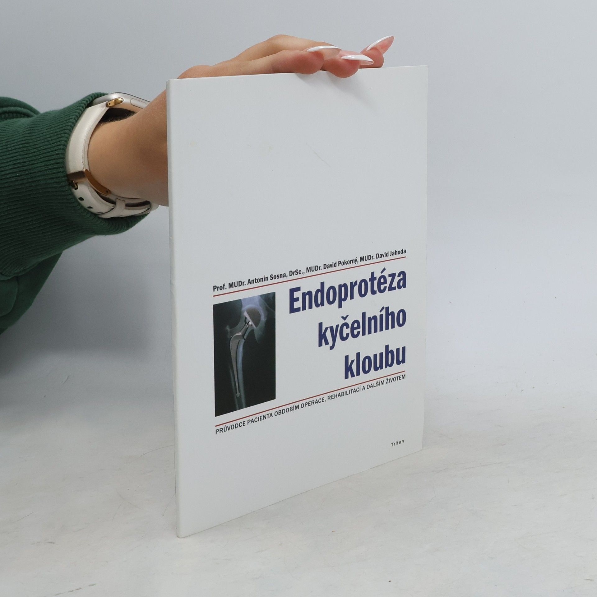 David Jahoda Endoprotéza kyčelního kloubu