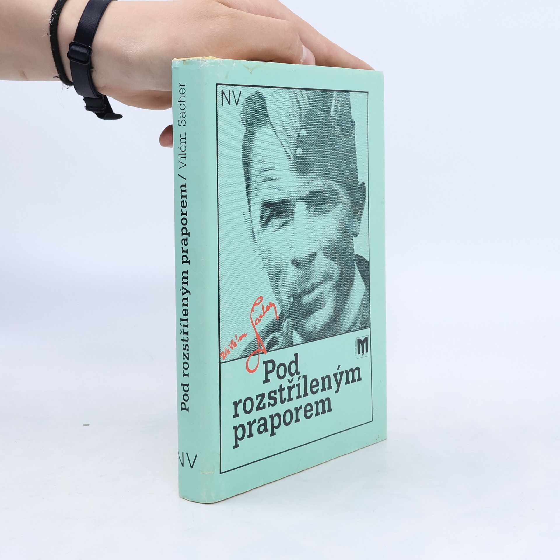 Vilém Sacher Pod rozstříleným praporem
