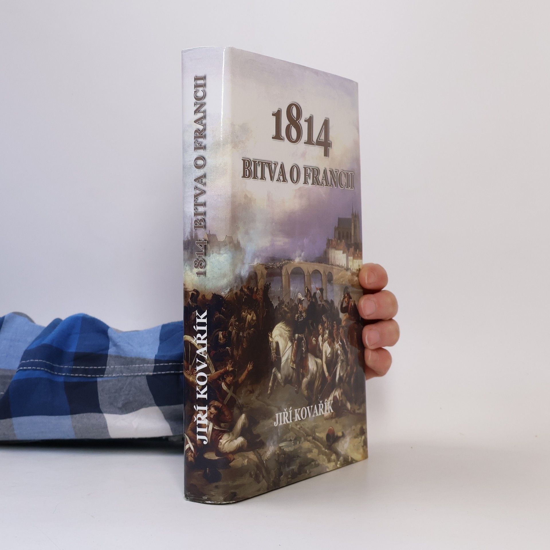 Jiří Kovařík 1814 - bitva o Francii