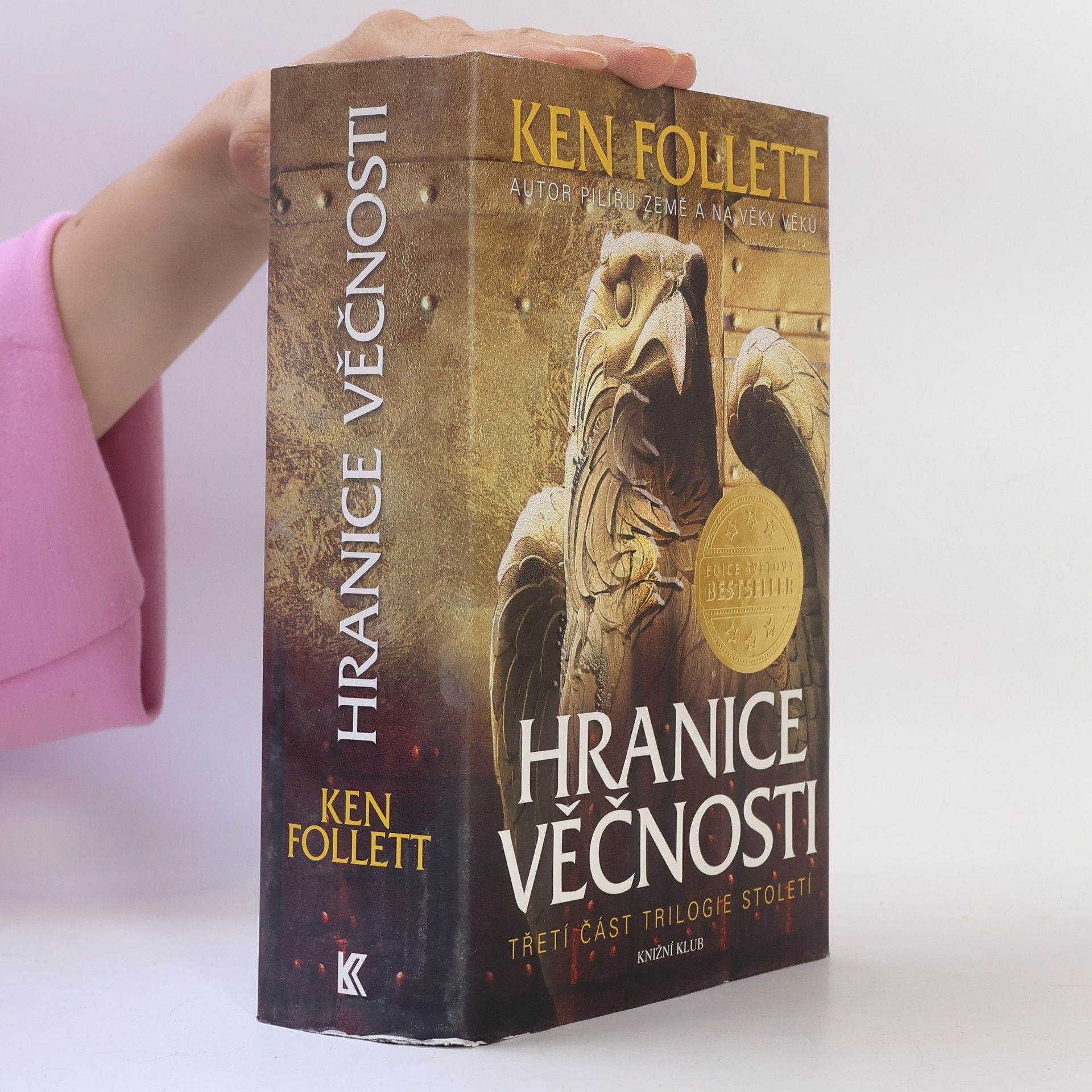 Ken Follett Hranice věčnosti