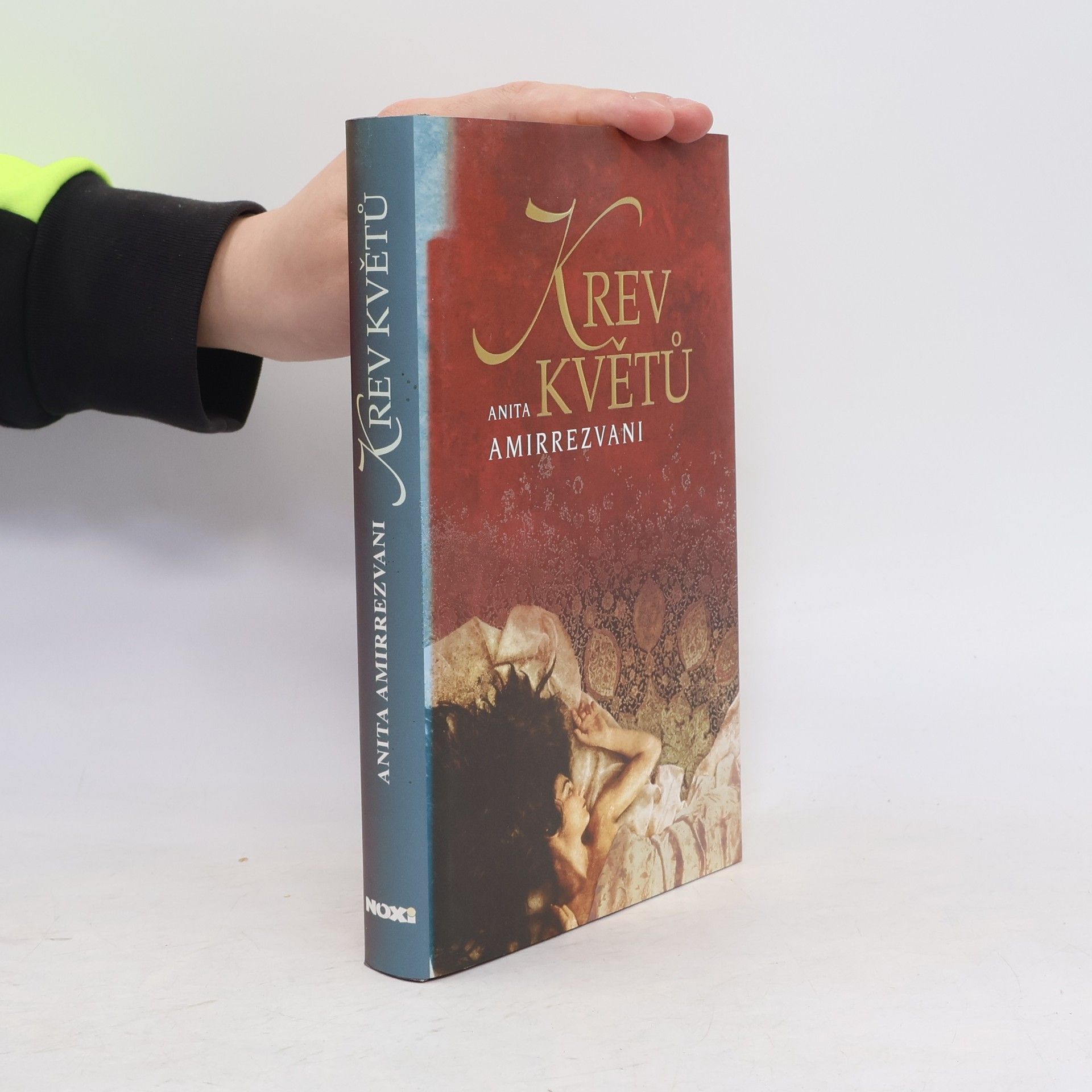 Anita Amirrezvani Krev květů