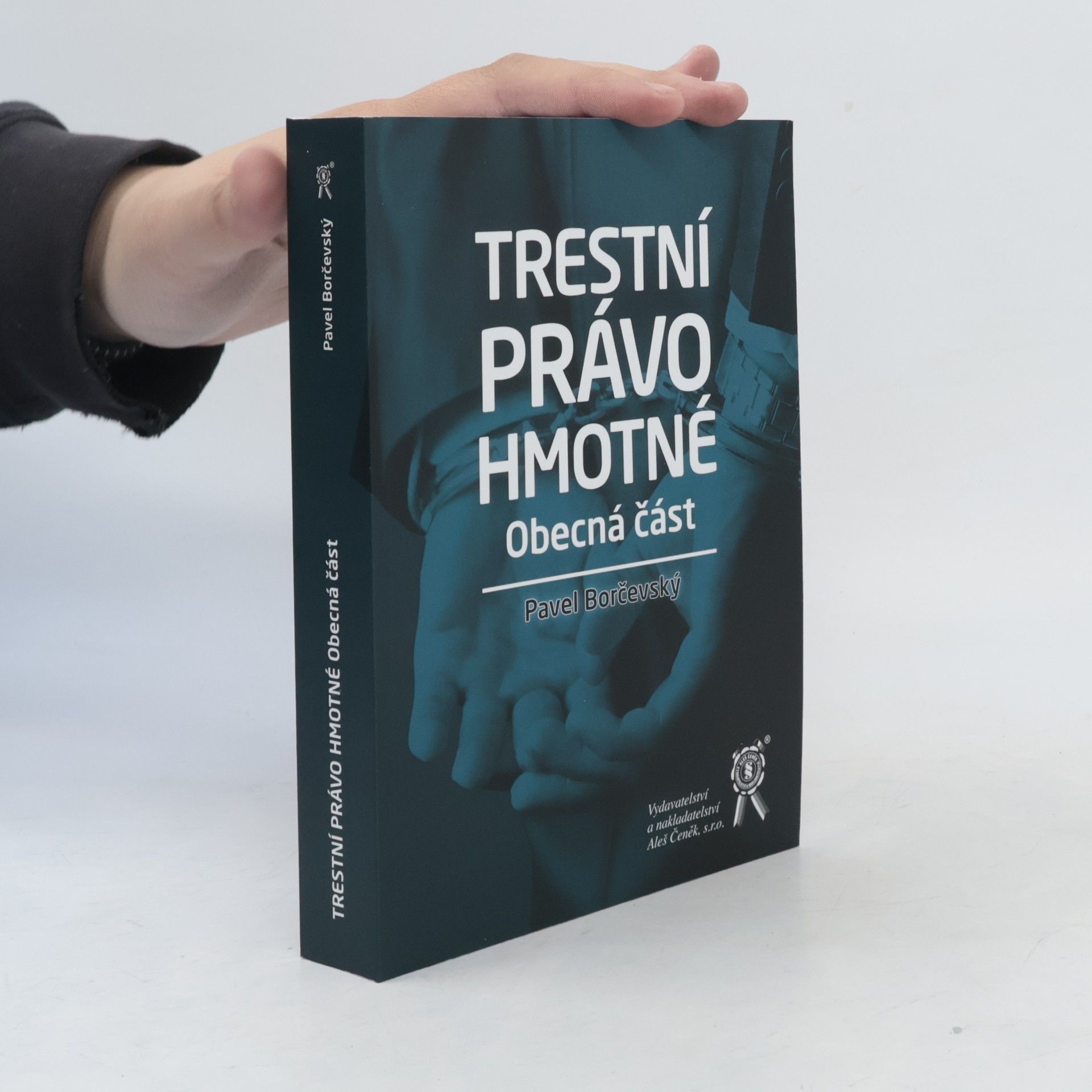 Pavel Borčevský Trestní právo hmotné. Obecná část