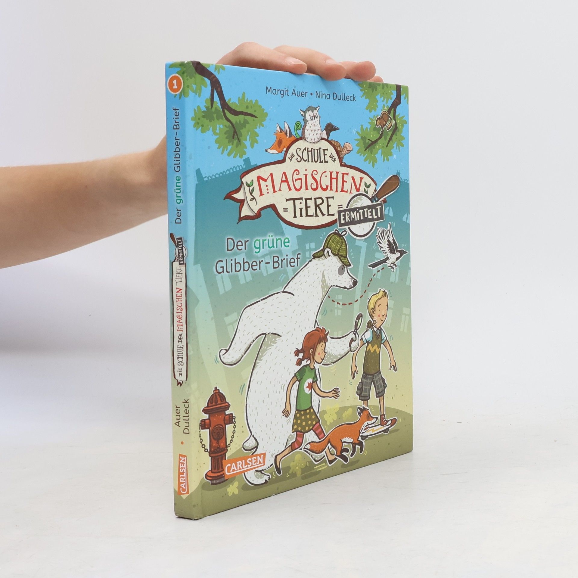 Margit Auer Die Schule der magischen Tiere. Ermittelt 1. Der grüne Glibber-Brief