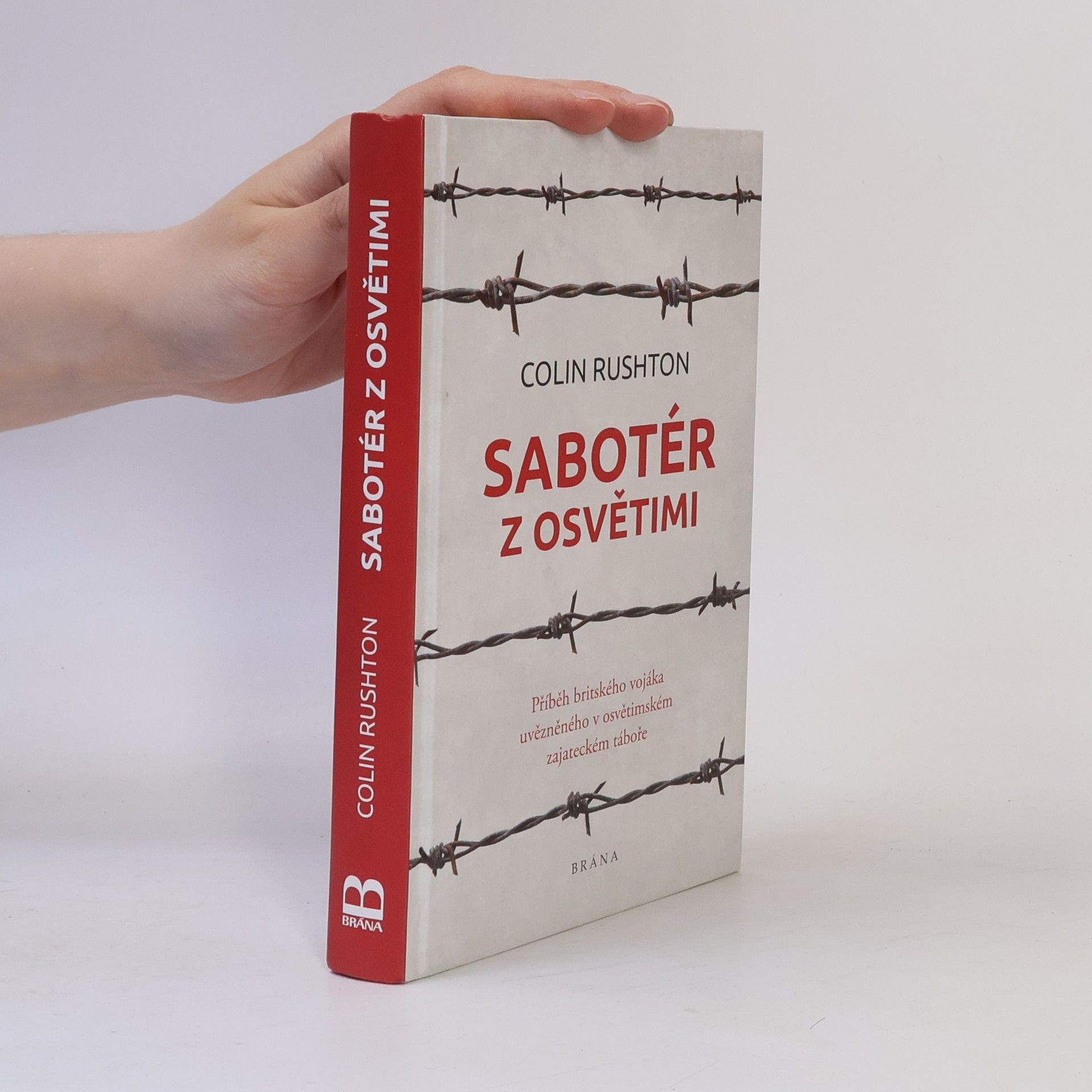 Colin Rushton Sabotér z Osvětimi