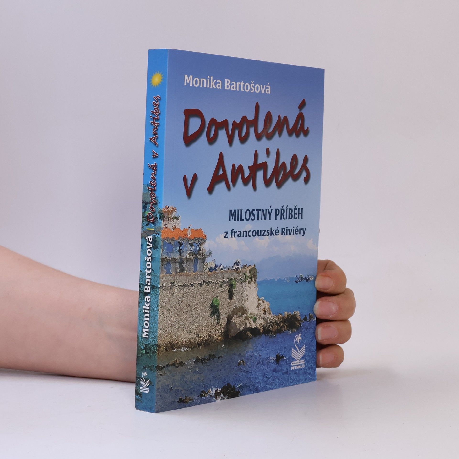 Monika Bartošová Dovolená v Antibes