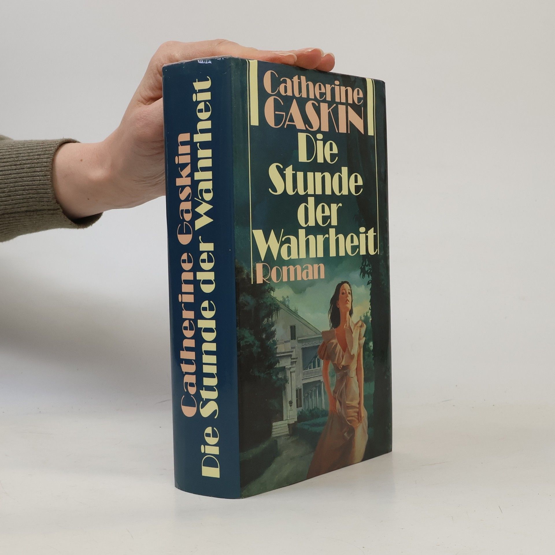 Catherine Gaskin Die Stunde der Wahrheit