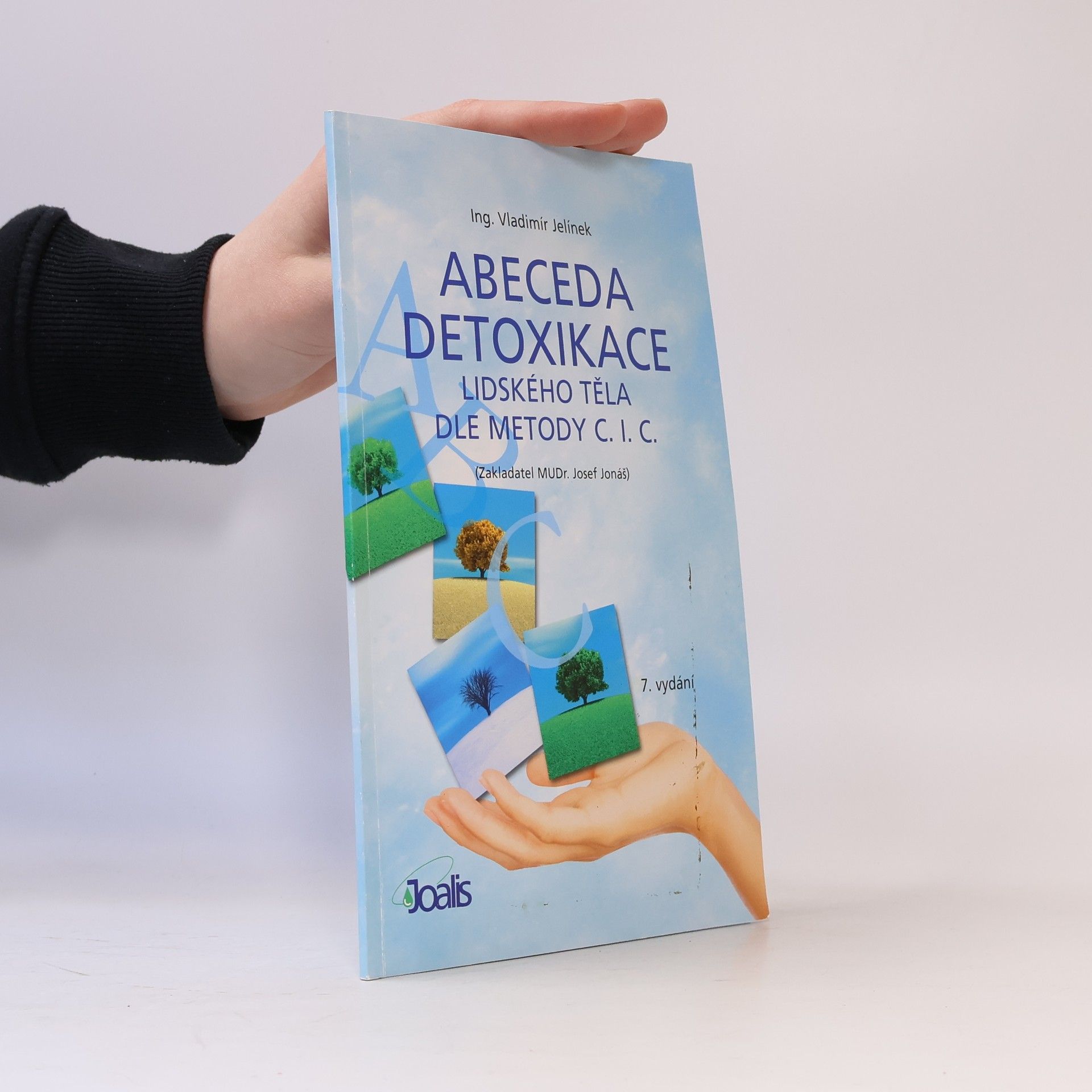 Abeceda detoxikace lidského těla dle metody C.I.C.