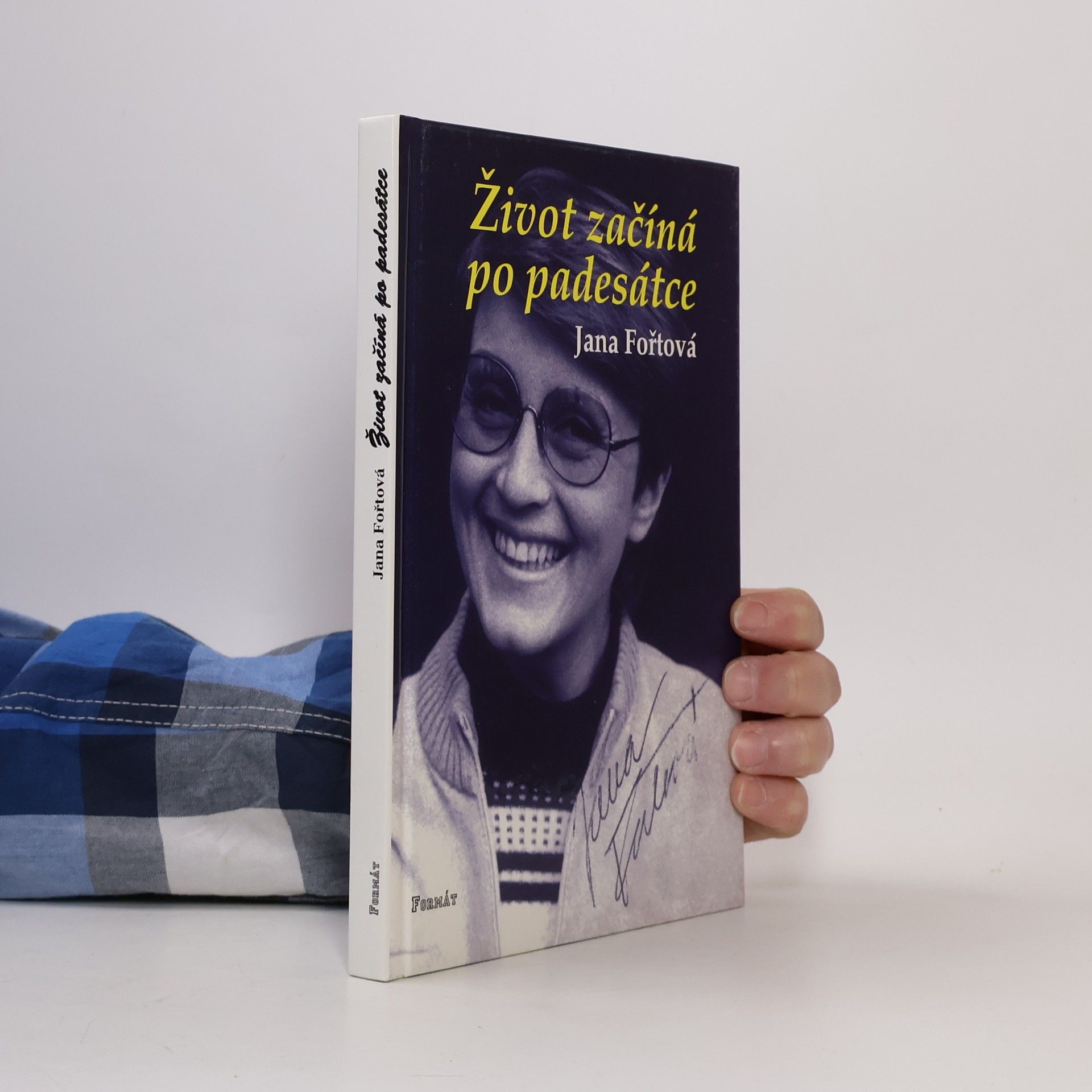 Jana Fořtová Život začíná po padesátce
