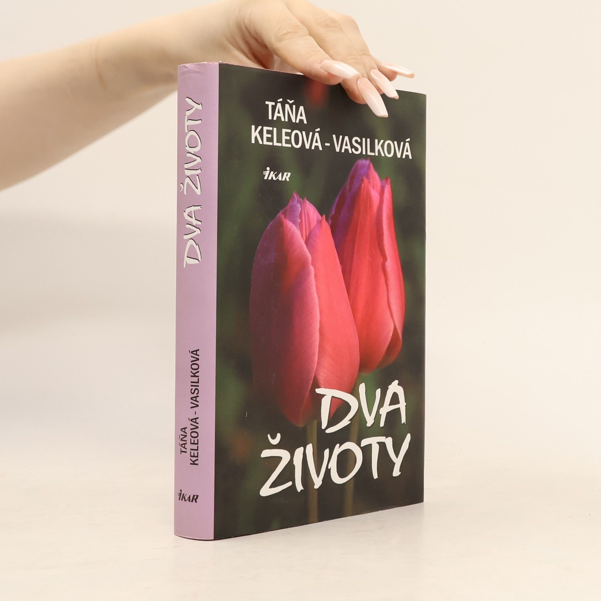 Táňa Keleová-Vasilková Dva životy