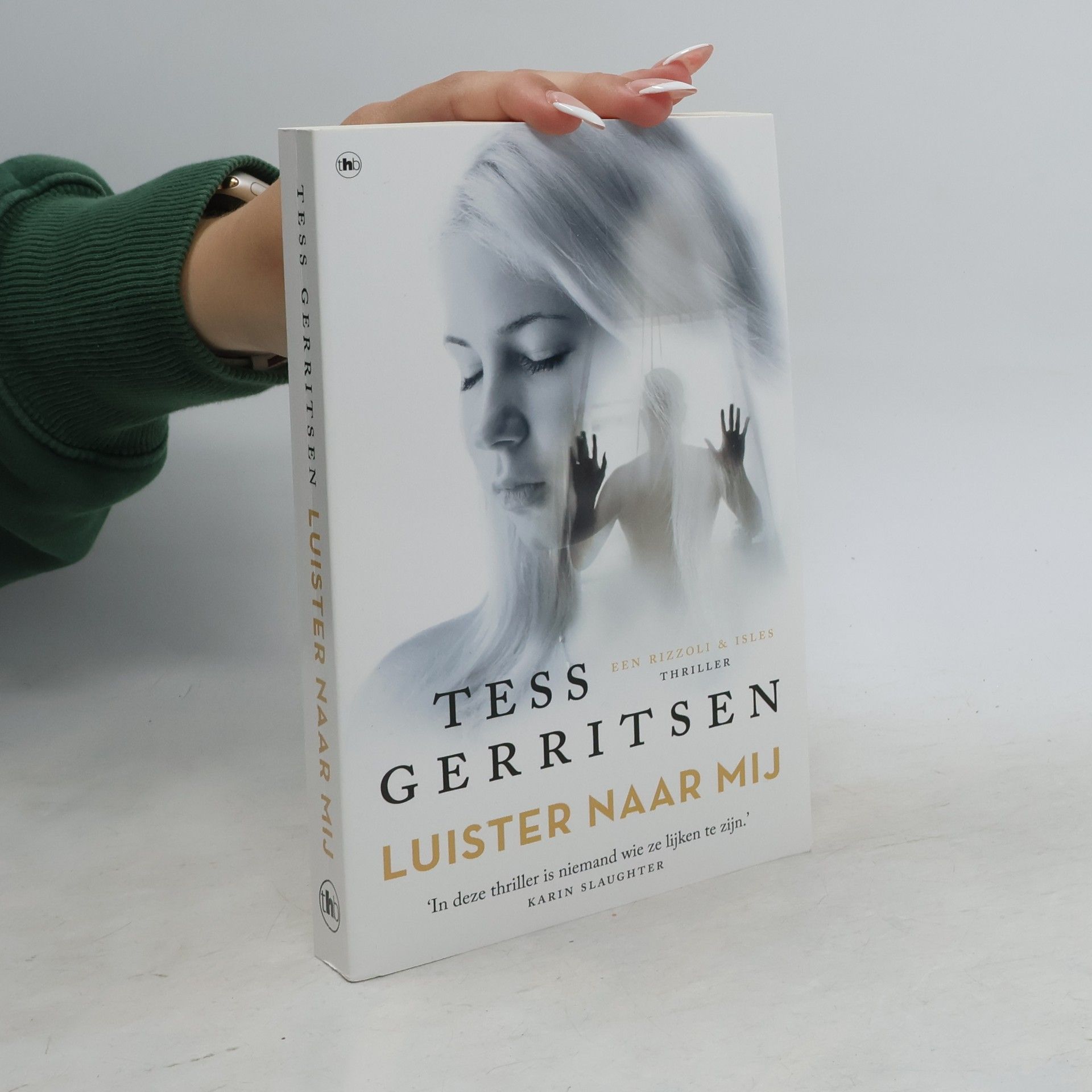 Tess Gerritsen Luister naar mij