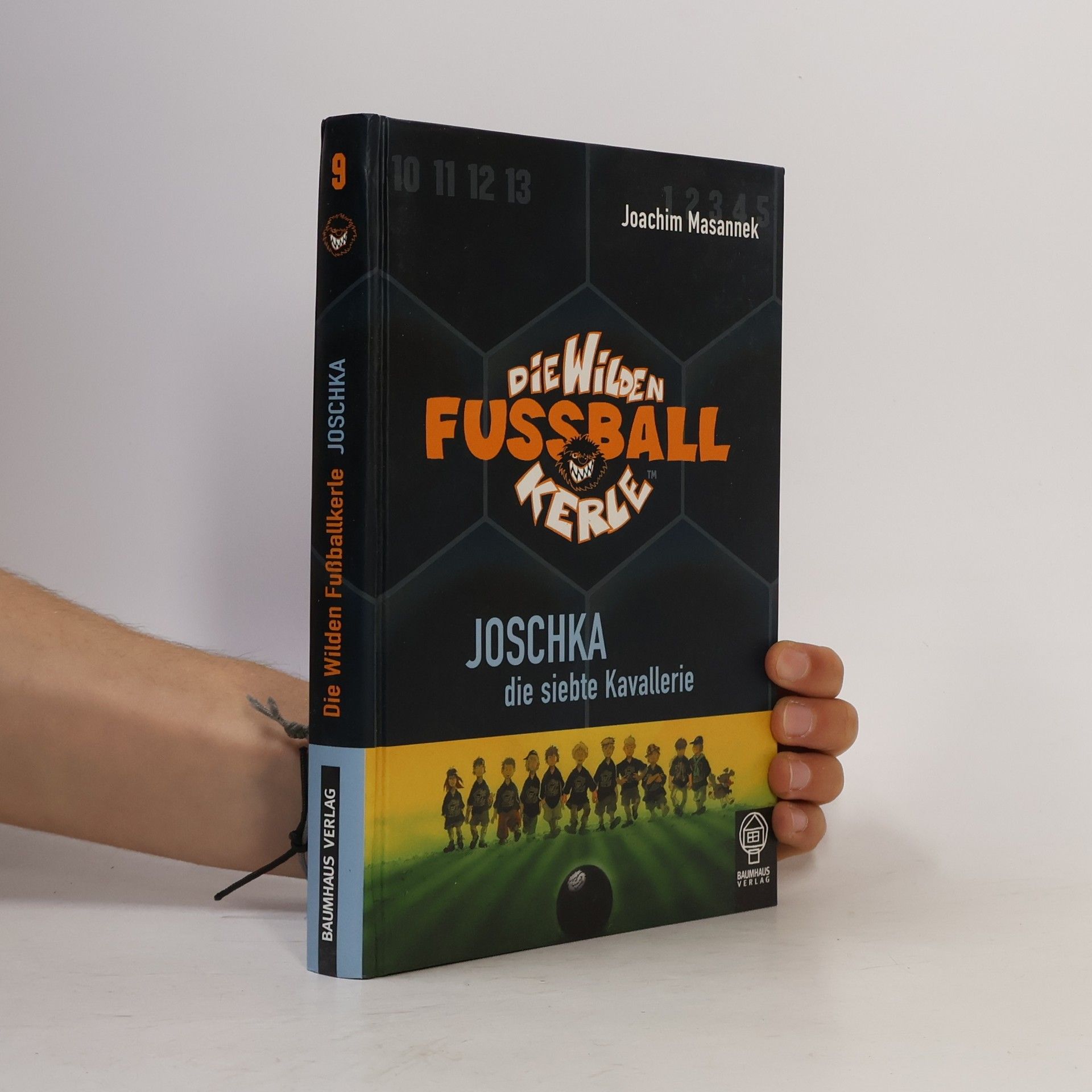 Joachim Masannek Die Wilden Fussball Kerle: Joschka die siebte Kvallerie