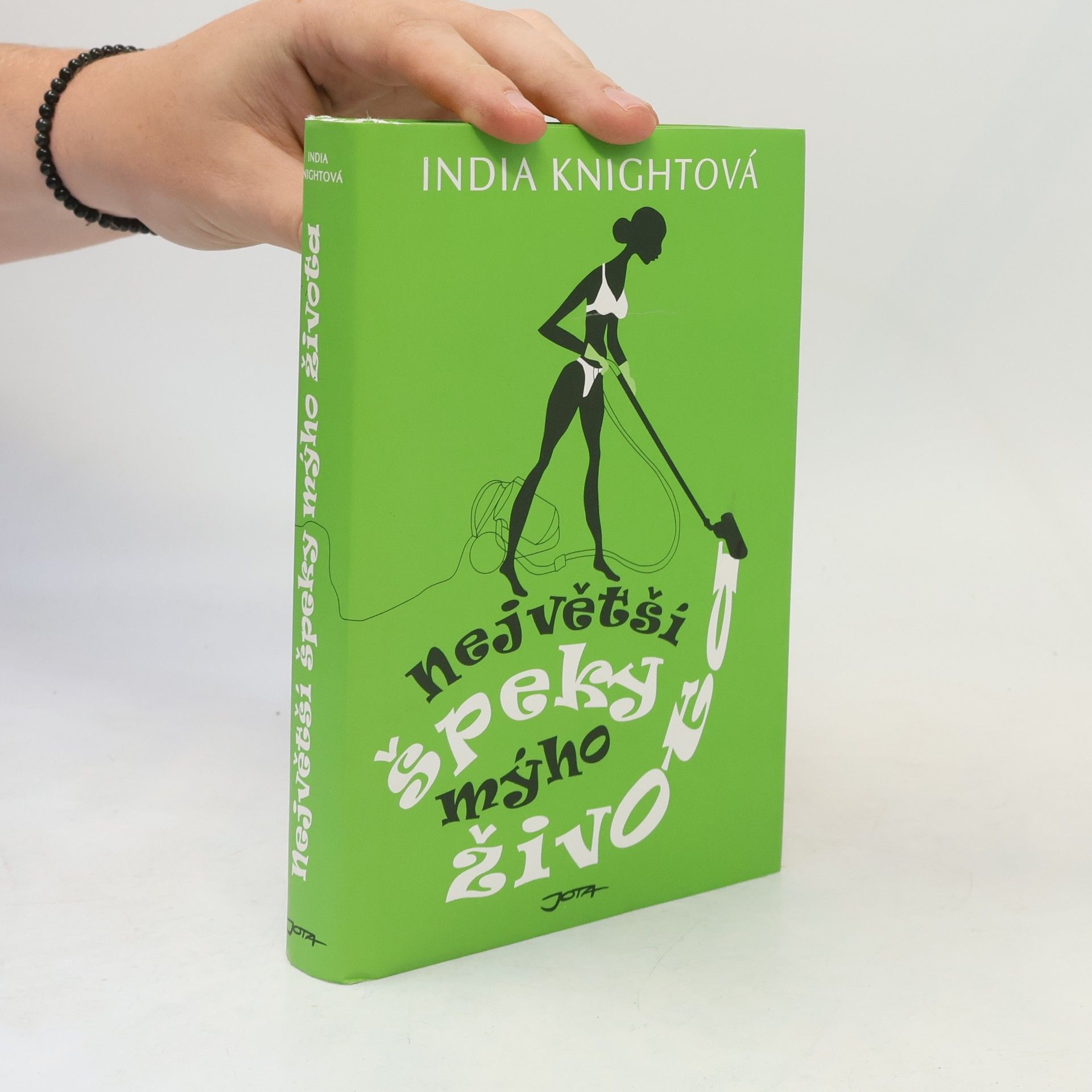 India Knight Největší špeky mýho života