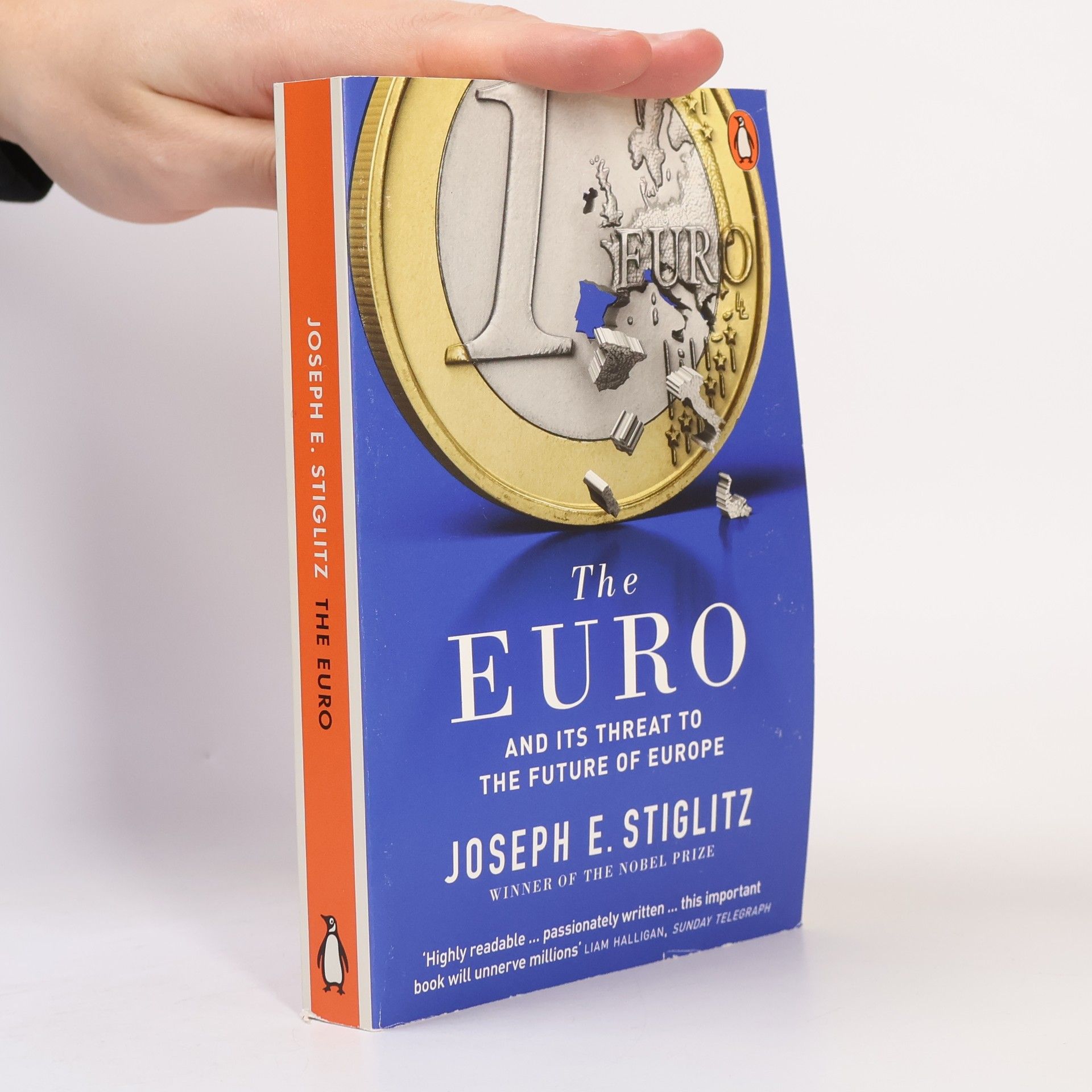 Joseph E. Stiglitz The Euro : and its threat to the future of Europe