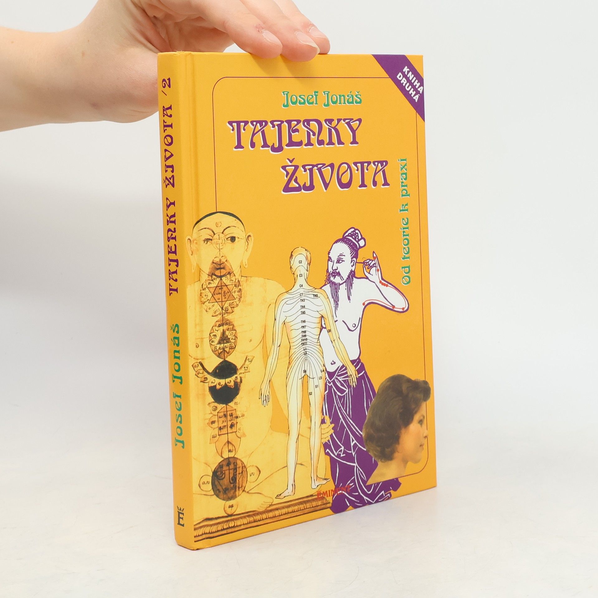 Josef Jonáš Tajenky života II. Od teorie k praxi