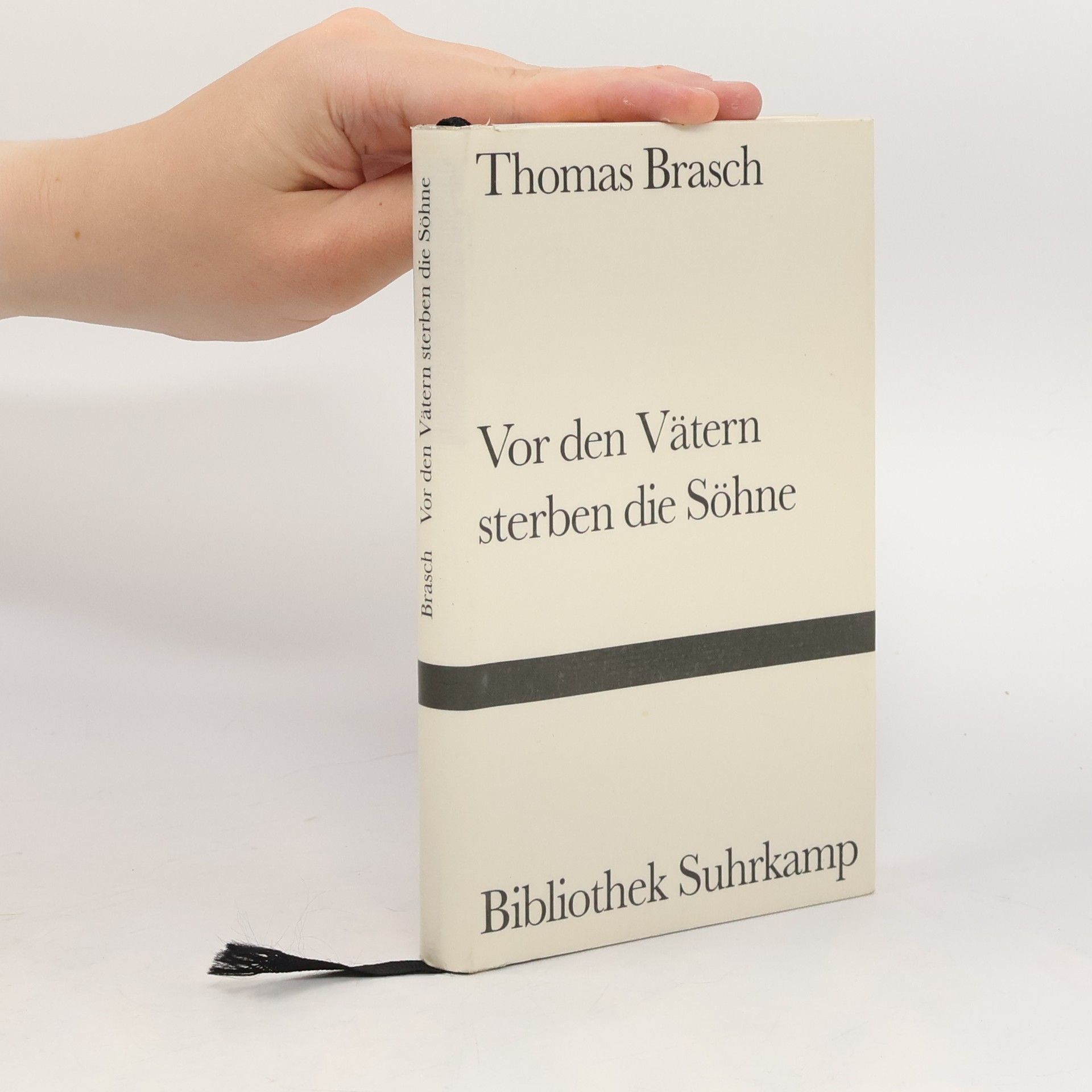 Thomas Brasch Vor den Vätern sterben die Söhne