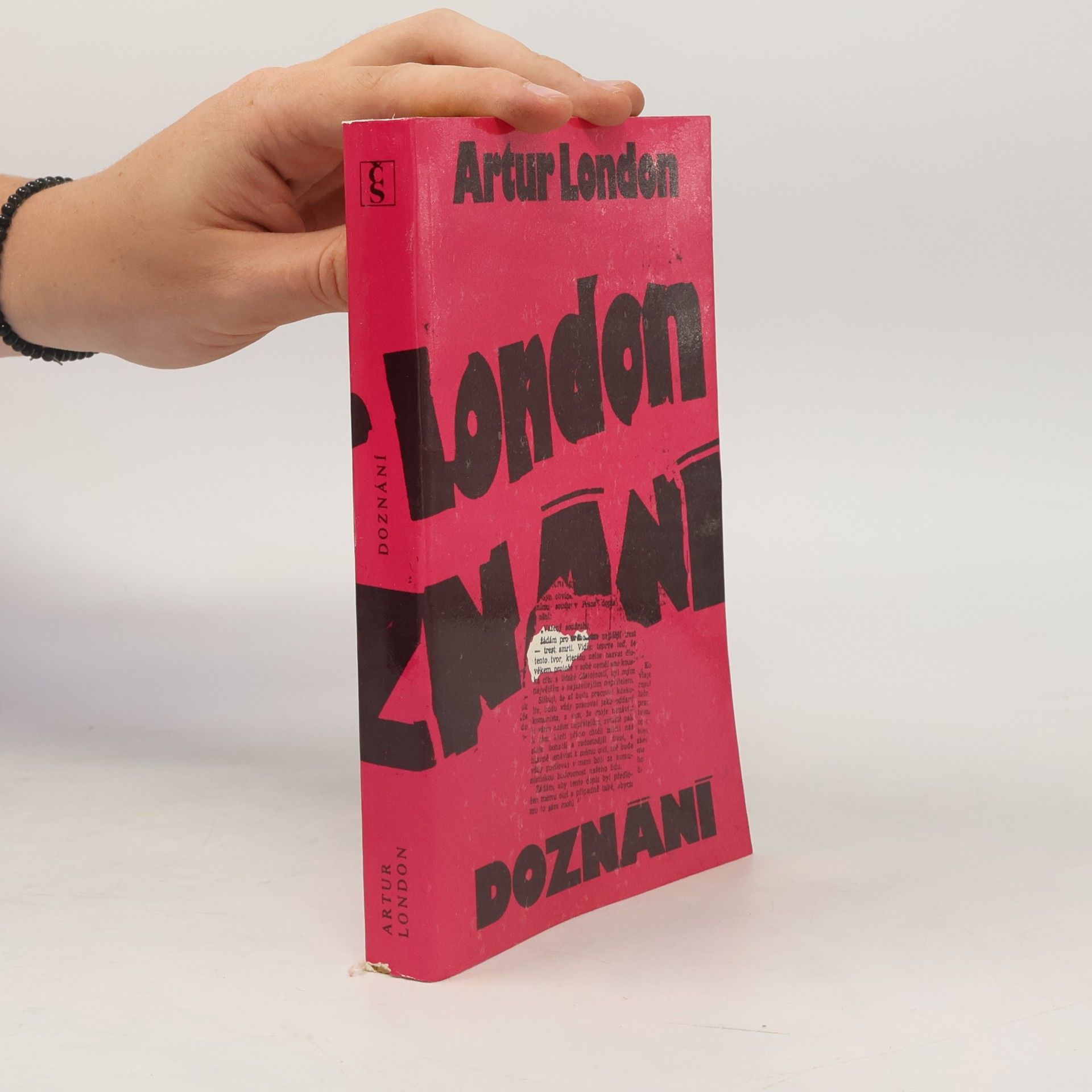 Artur London Doznání : V soukolí pražského procesu
