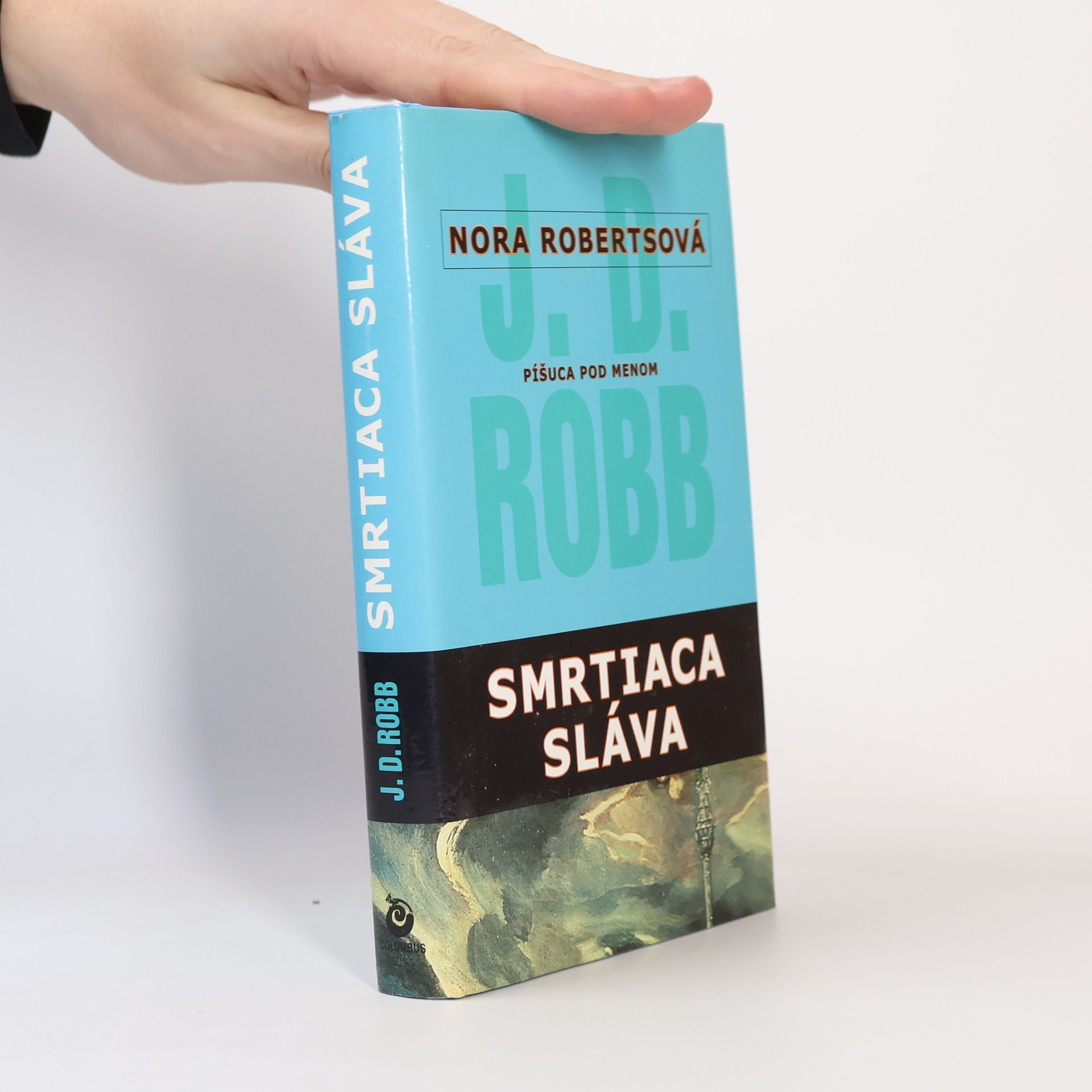 Nora Roberts Smrtiaca sláva