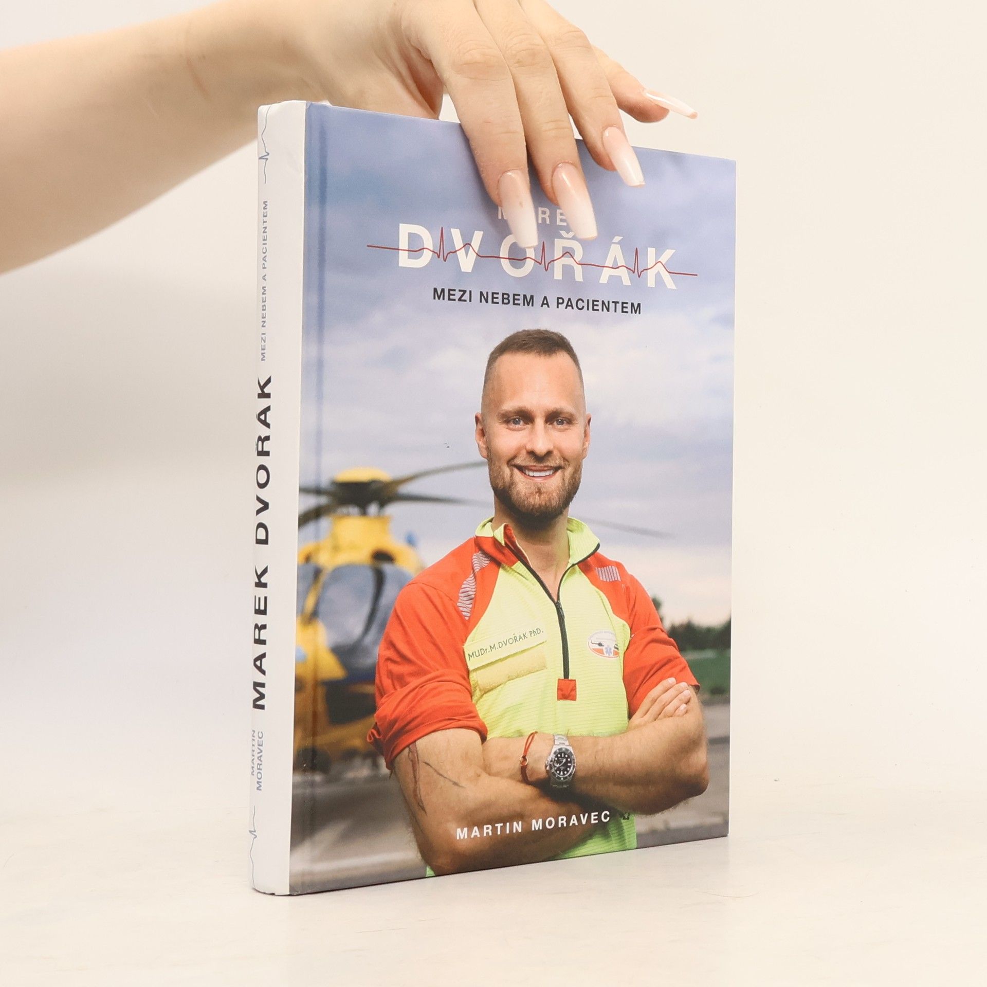 Marek Dvořák Marek Dvořák. Mezi nebem a pacientem