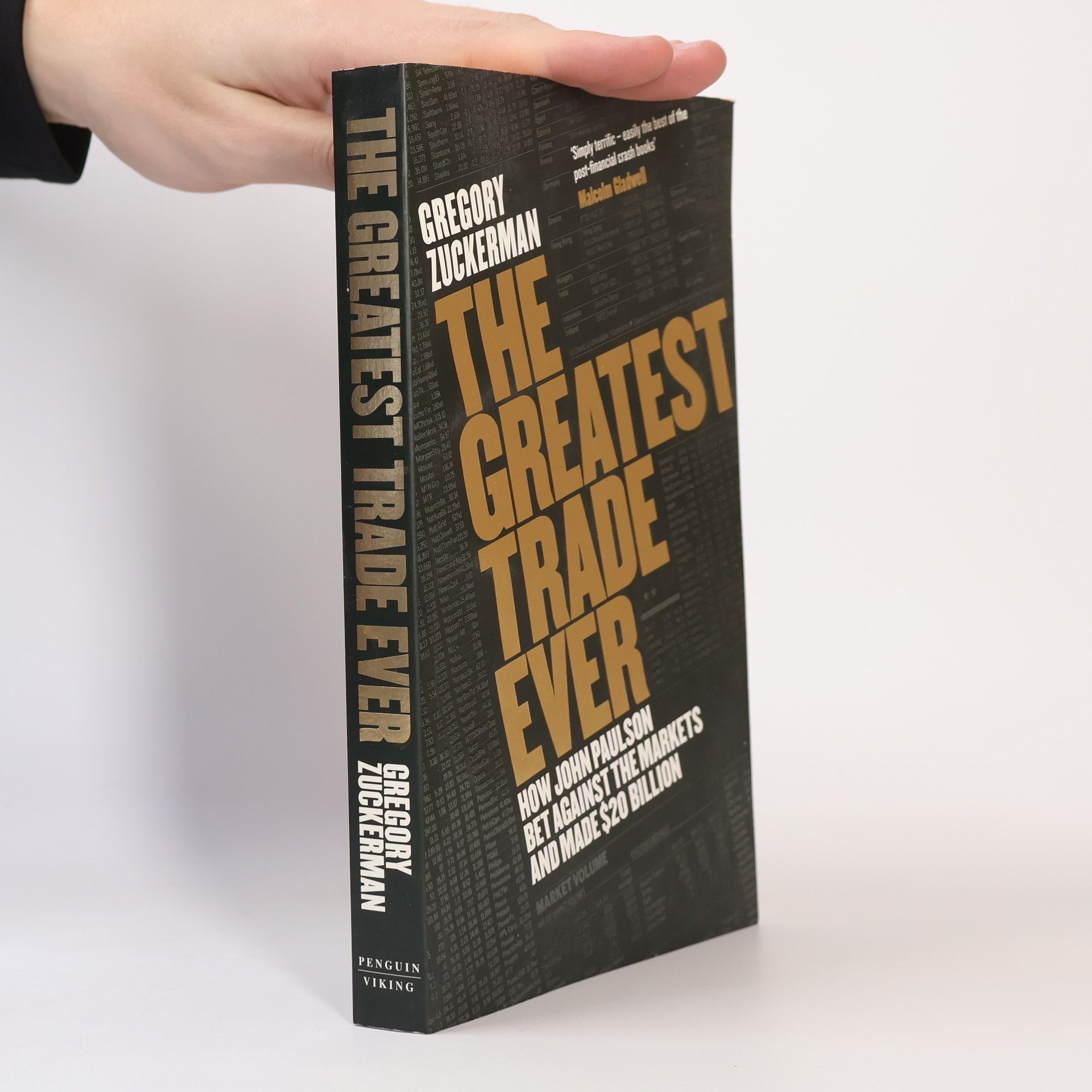 Zuckerman Gregory The greatest trade ever : How John Paulson bet against the markets and made $20 billion