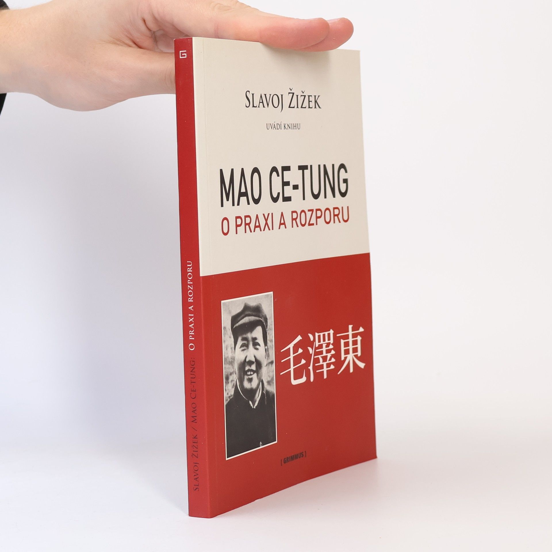 Zedong Mao Mao Ce-Tung o praxi a rozporu