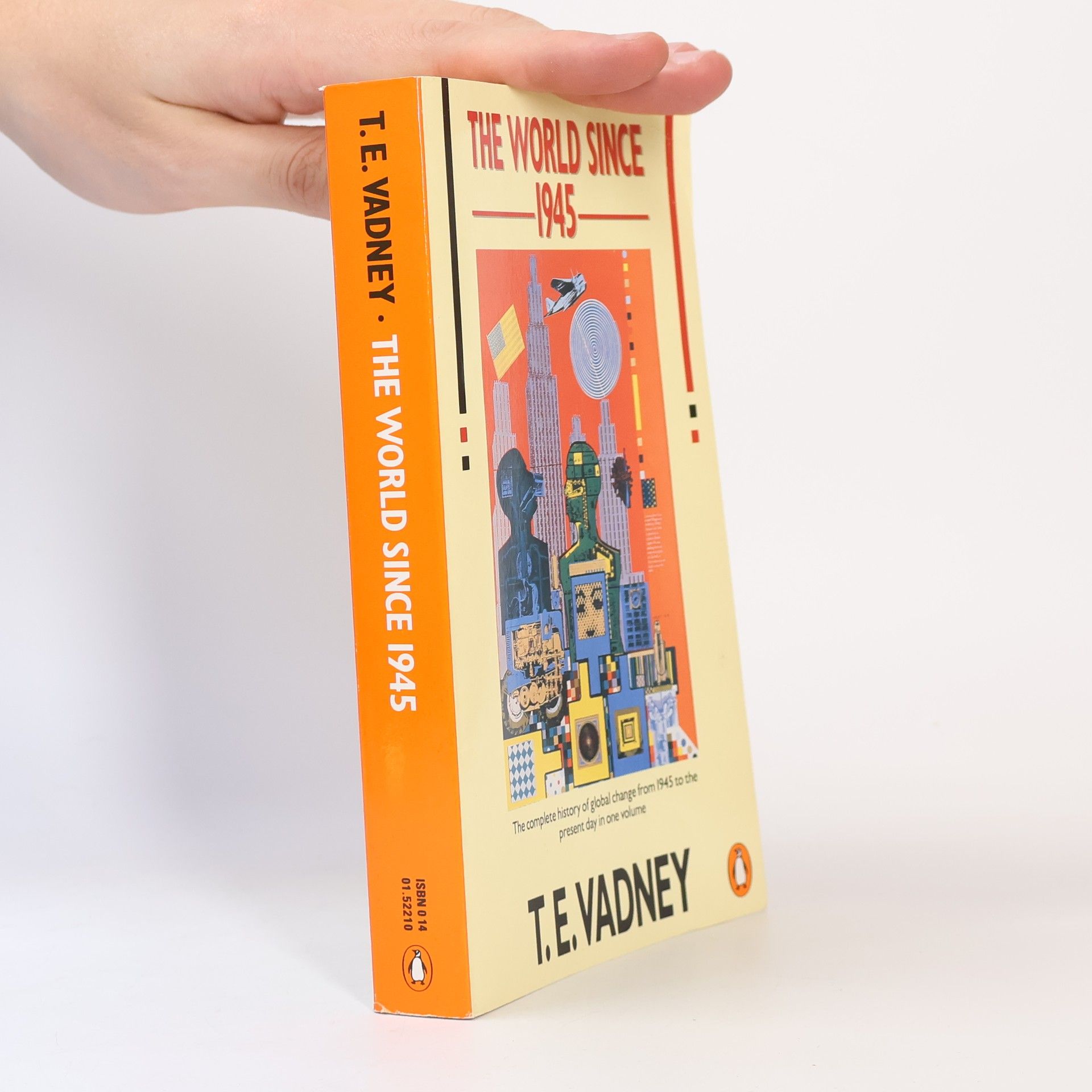 Thomas E. Vadney The World Since 1945