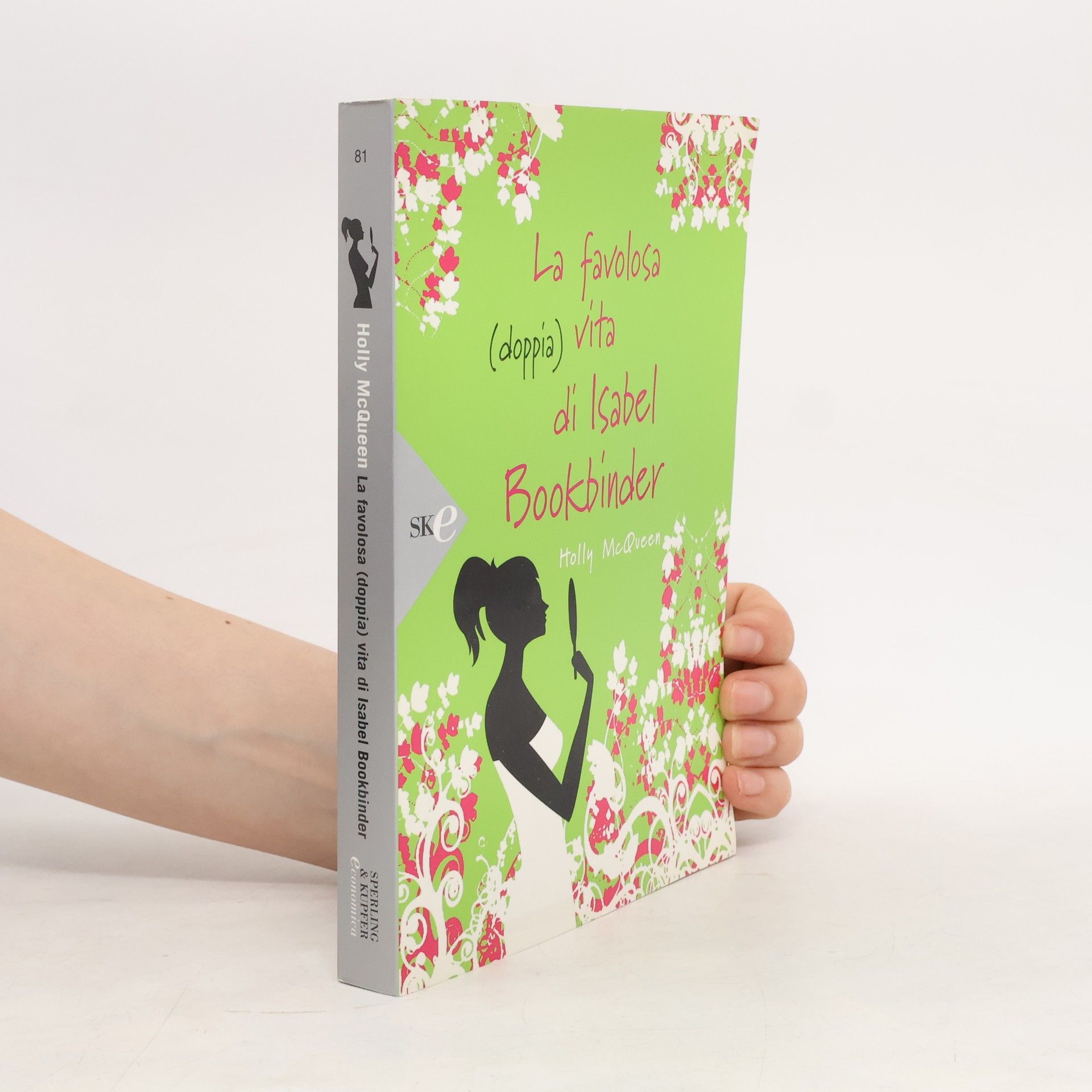 Holly McQueen La favolosa (doppia) vita di Isabel Bookbinder