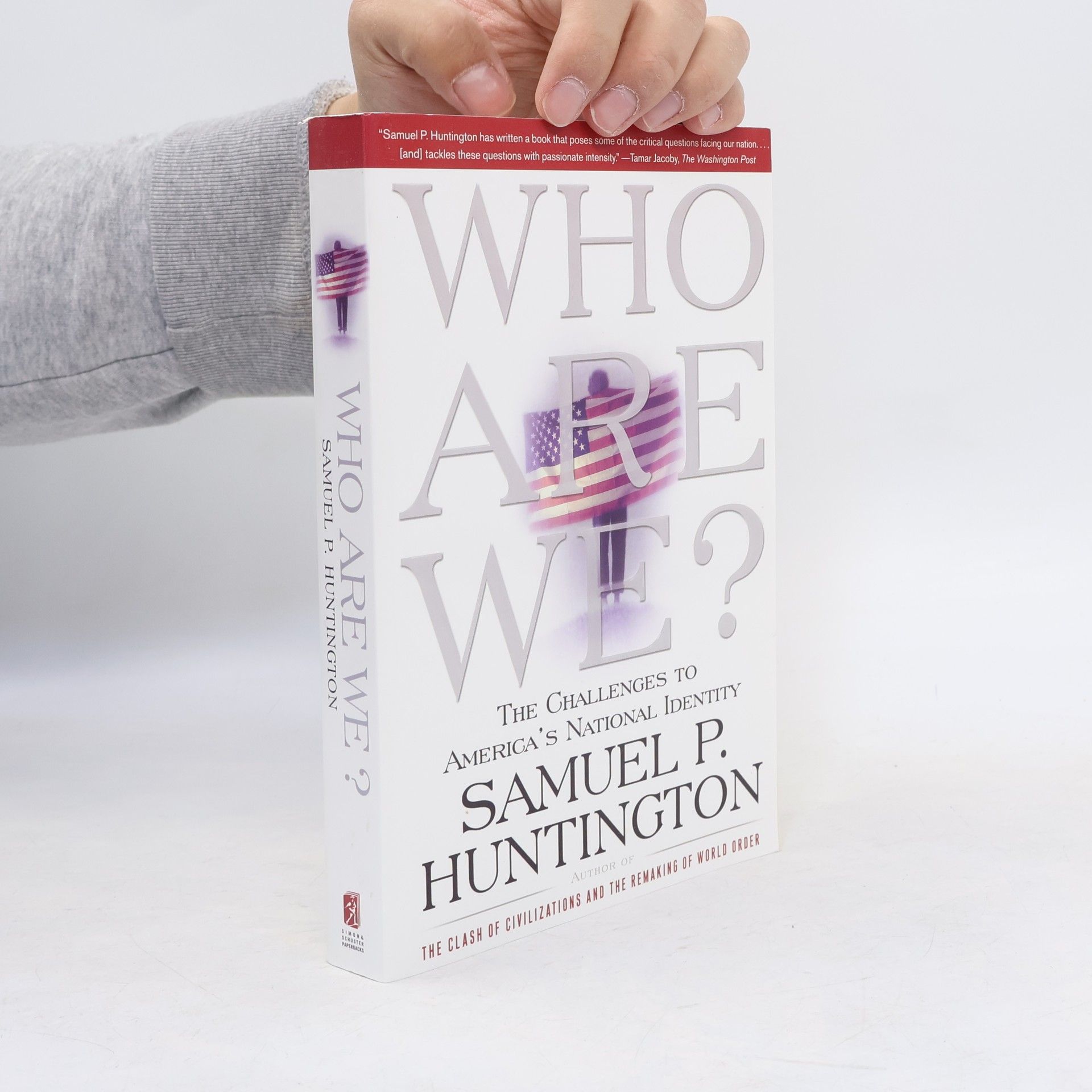 Samuel Phillips Huntington Who Are We?