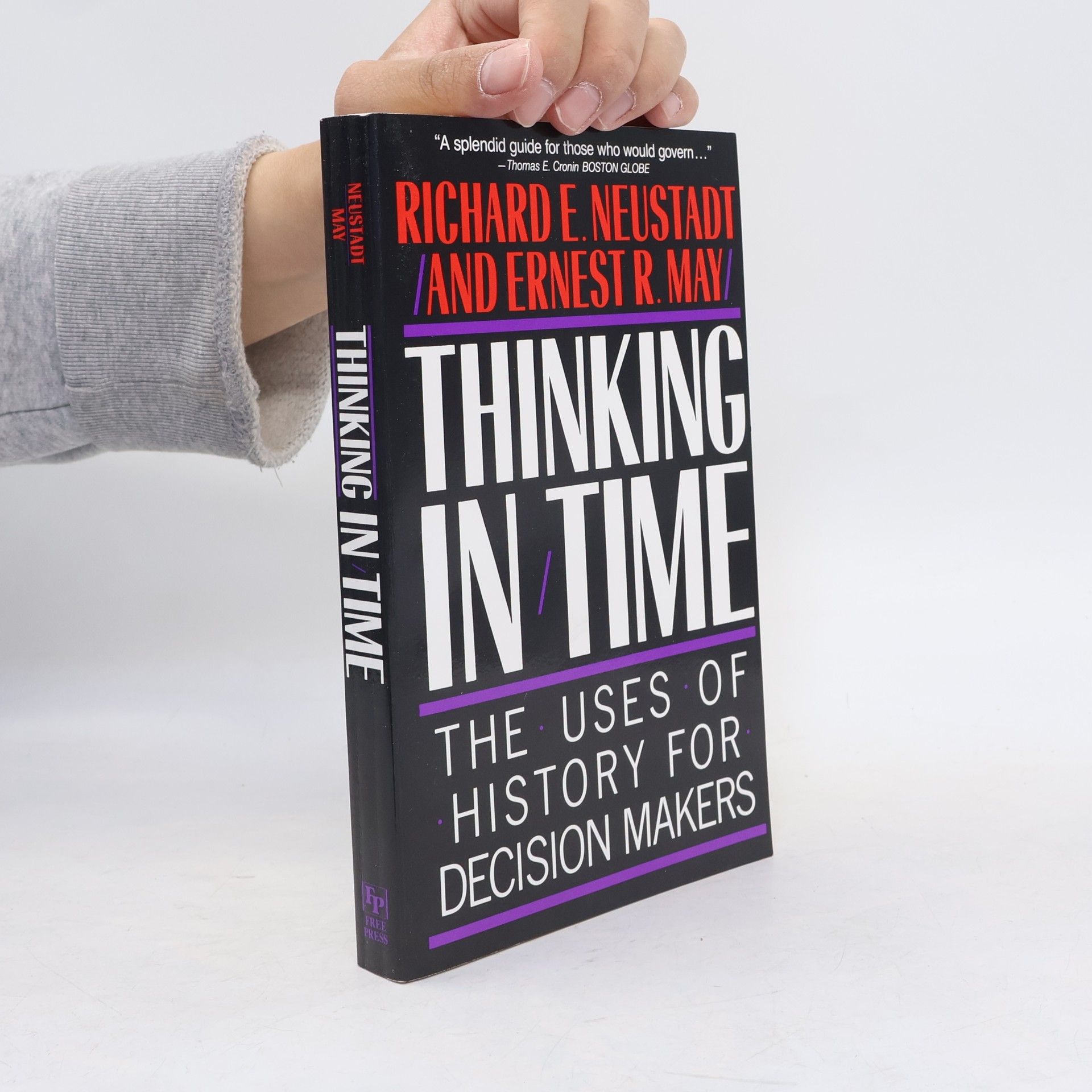 Richard E Neustadt Thinking In Time