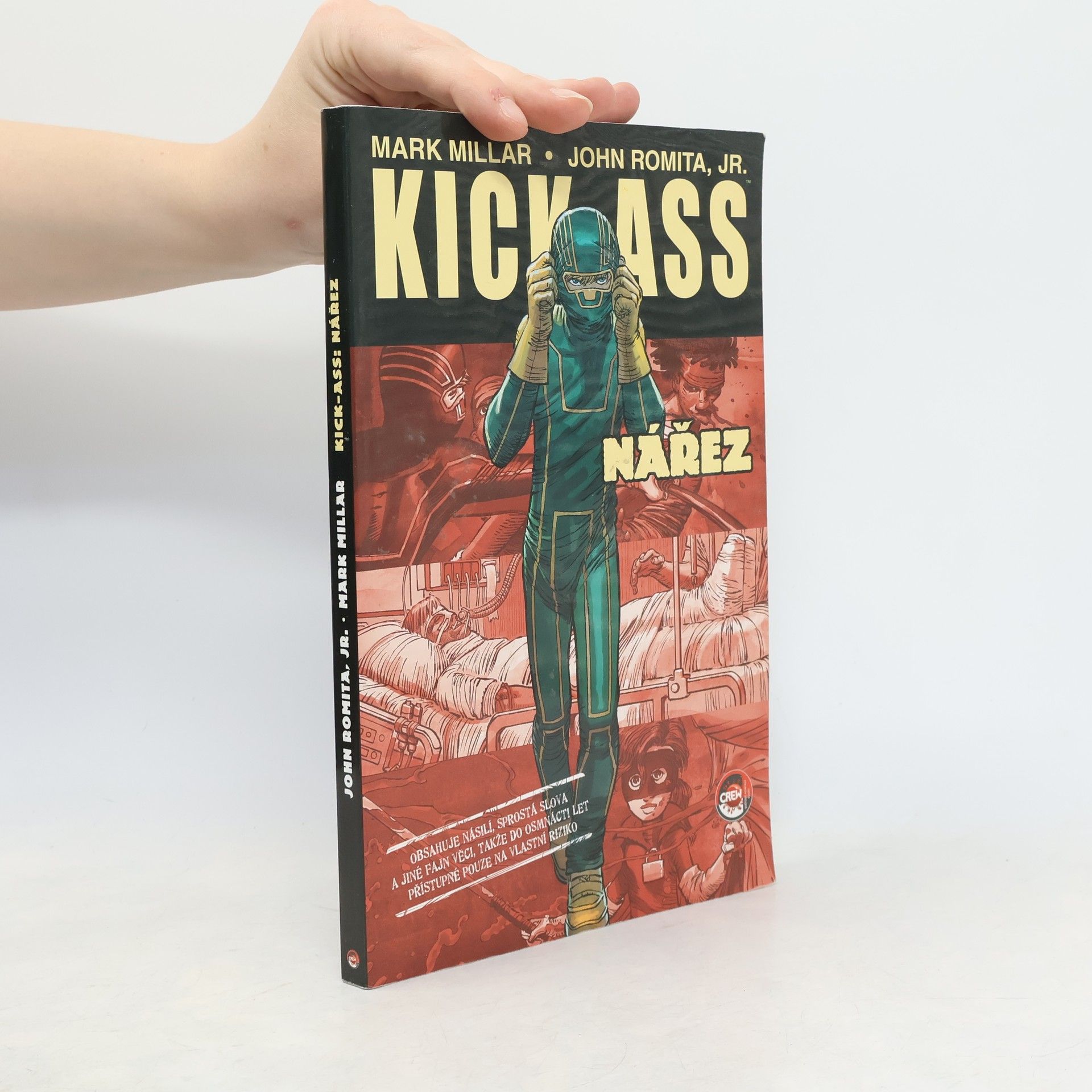 Mark Millar Kick-Ass. Nářez