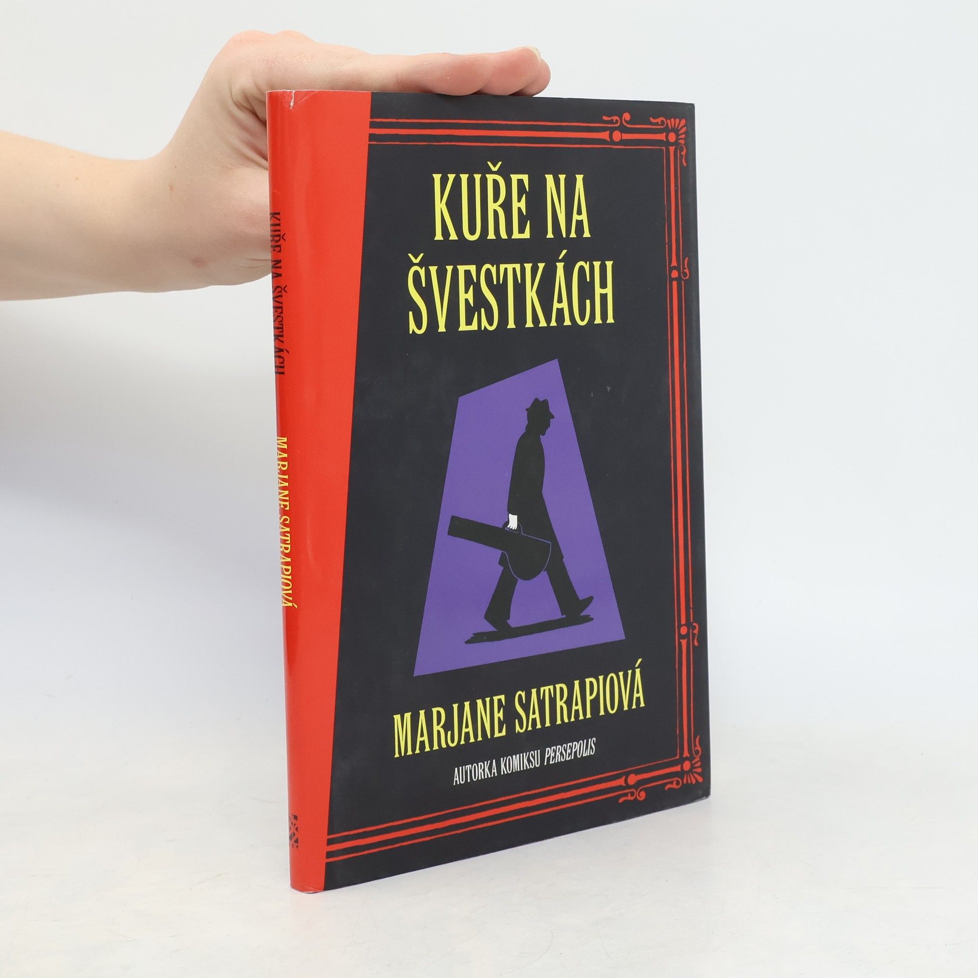 Marjane Satrapi Kuře na švestkách
