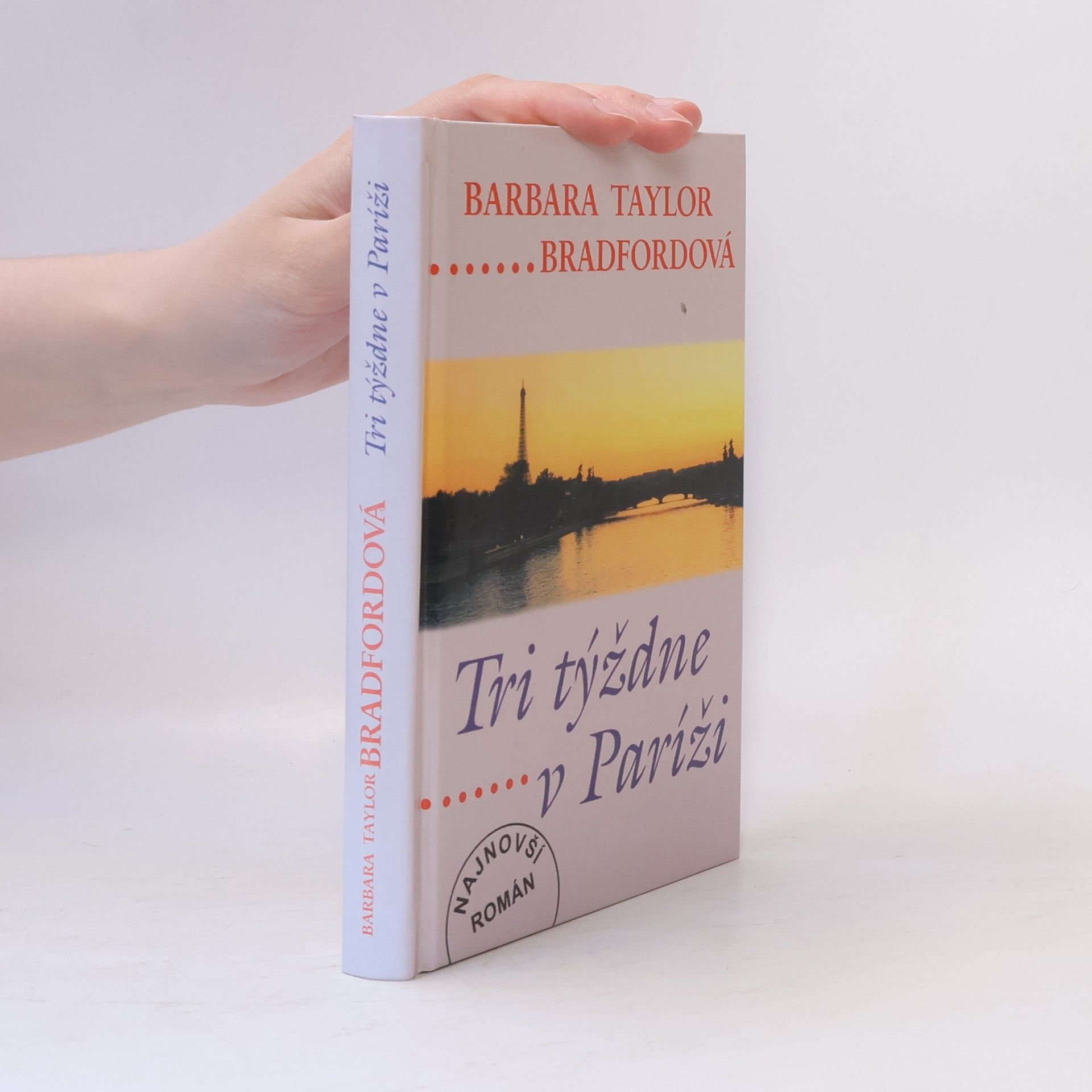 Barbara Taylor Bradford Tri týždne v Paríži