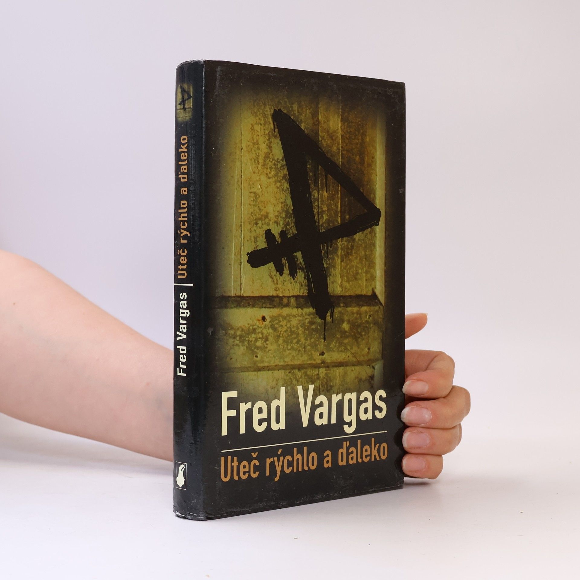 Fred Vargas Uteč rýchlo a ďaleko