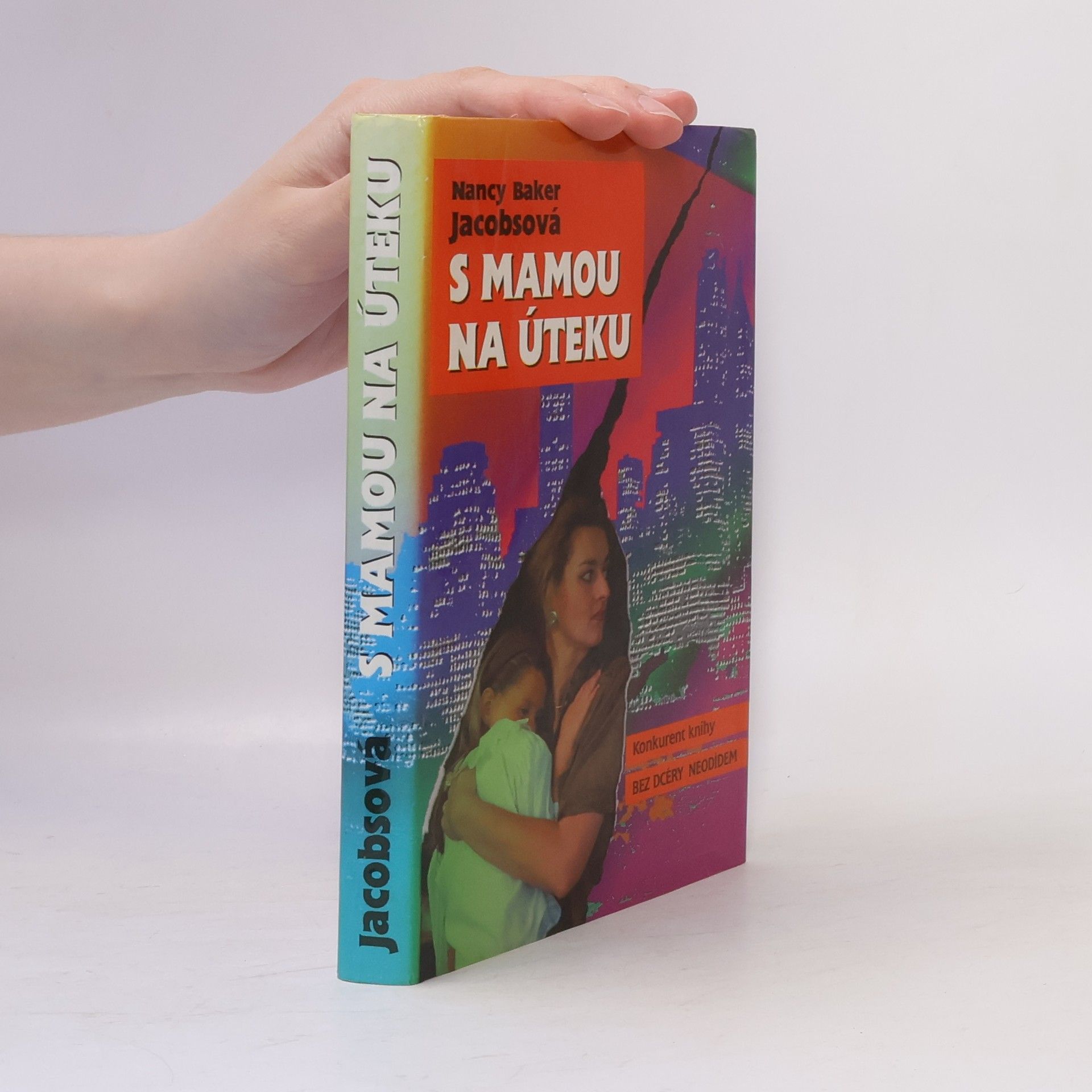 Jacobsová N.B. S mamou na úteku