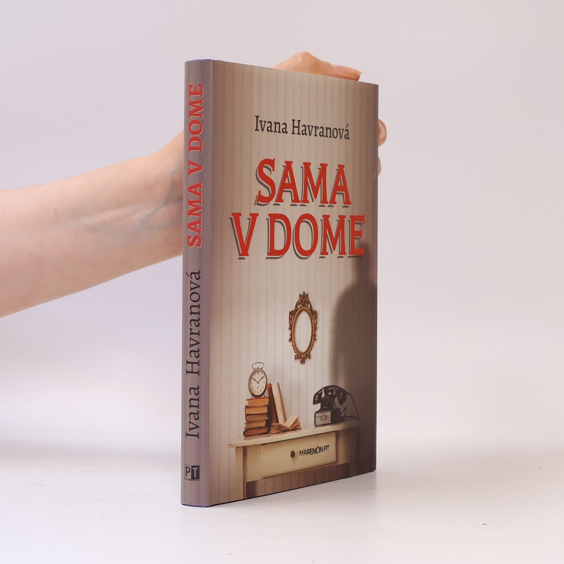 Ivana Havranová Sama v dome