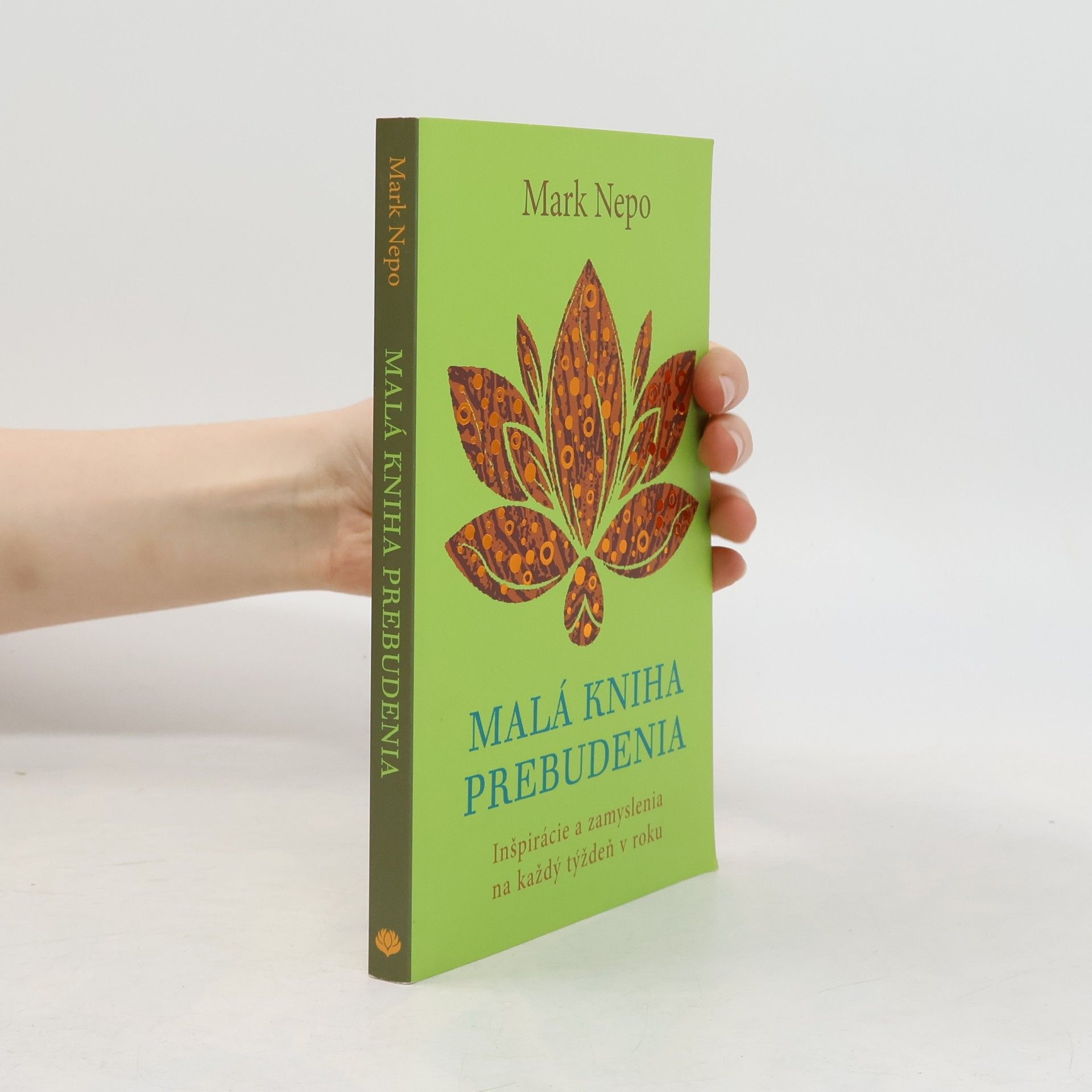 Mark Nepo Malá kniha prebudenia