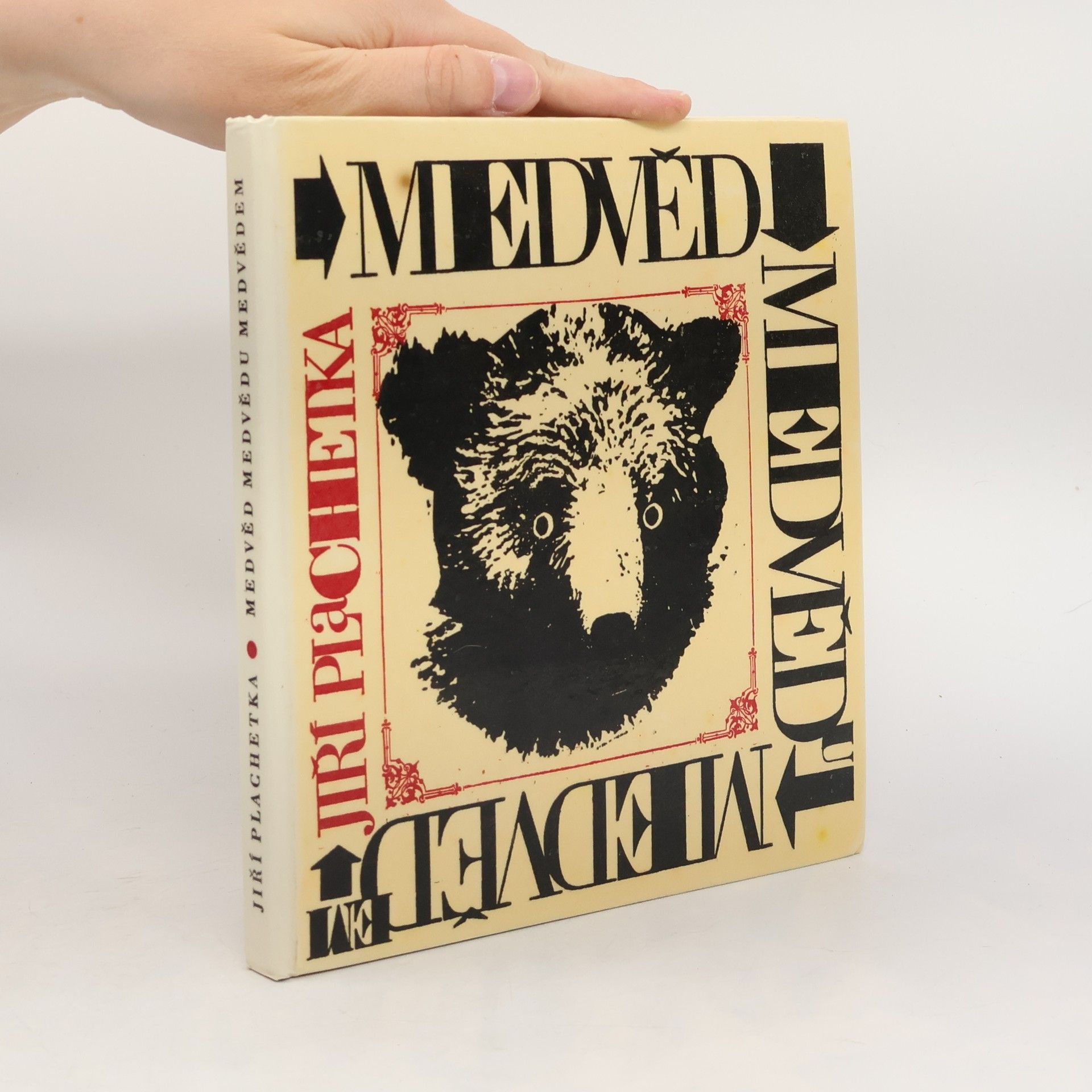 Jiří Plachetka Medvěd medvědu medvědem