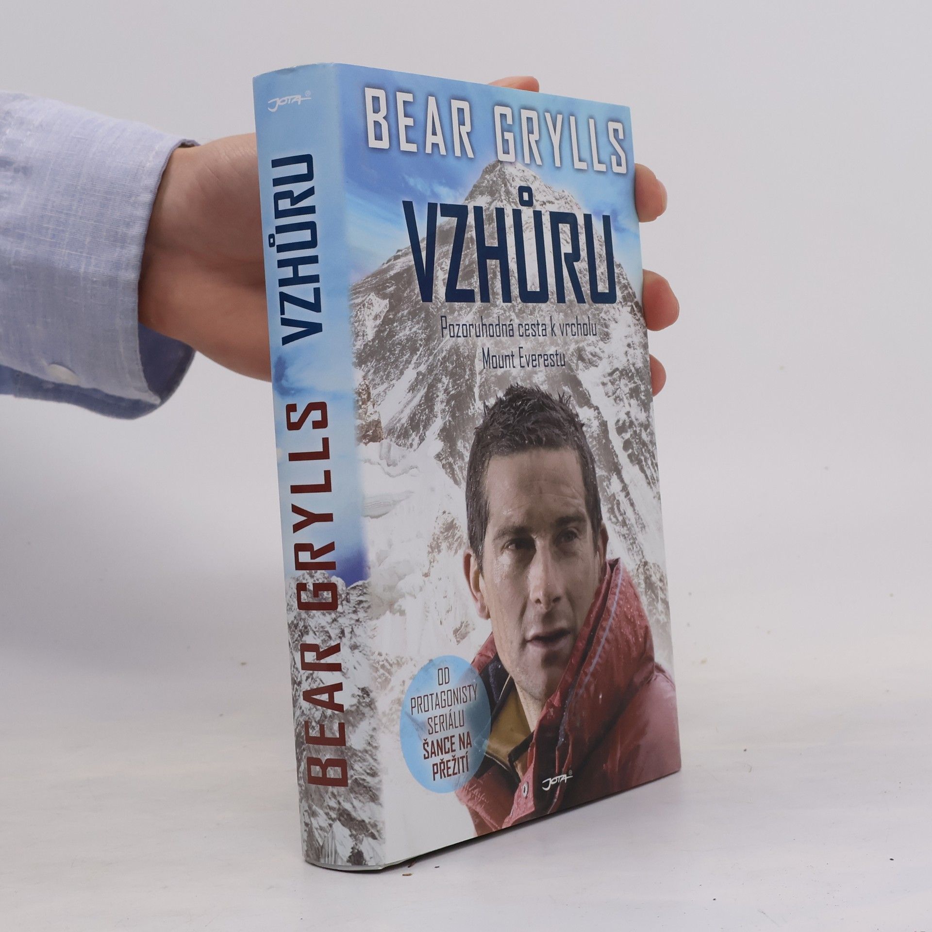 Bear Grylls Vzhůru. Pozoruhodná cesta k vrcholu Mount Everestu
