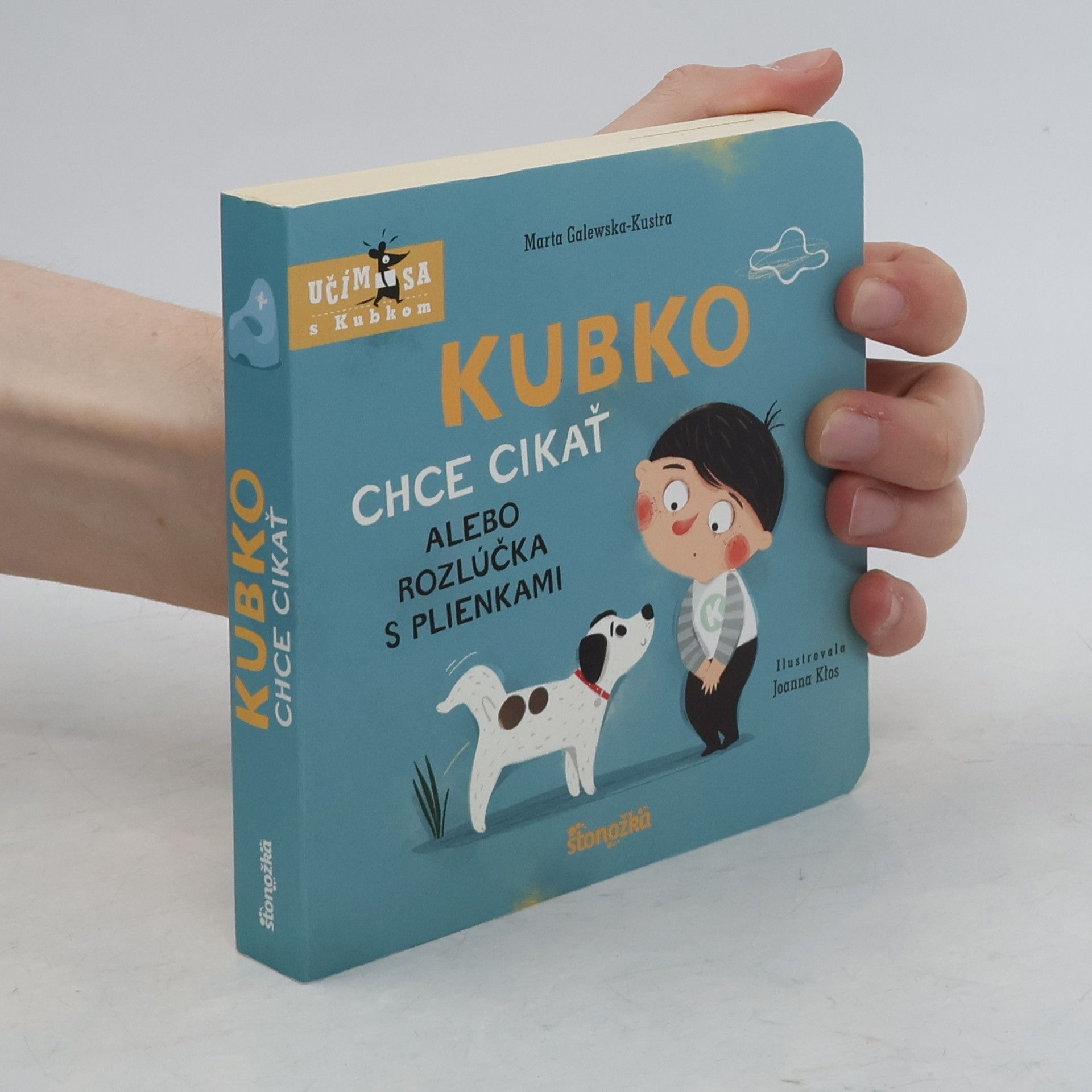 Marta Galewska-Kustra Kubko chce cikať alebo rozlúčka s plienkami