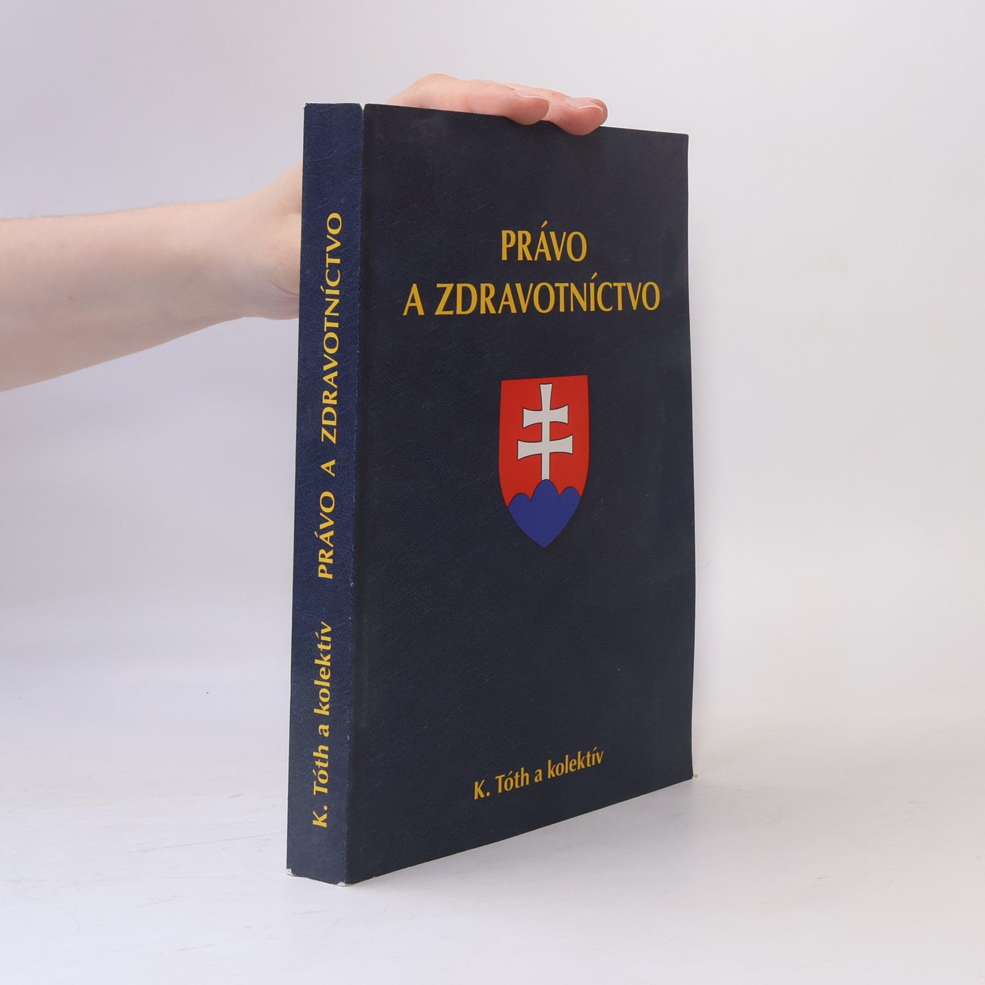 Karol Tóth Právo a zdravotníctvo