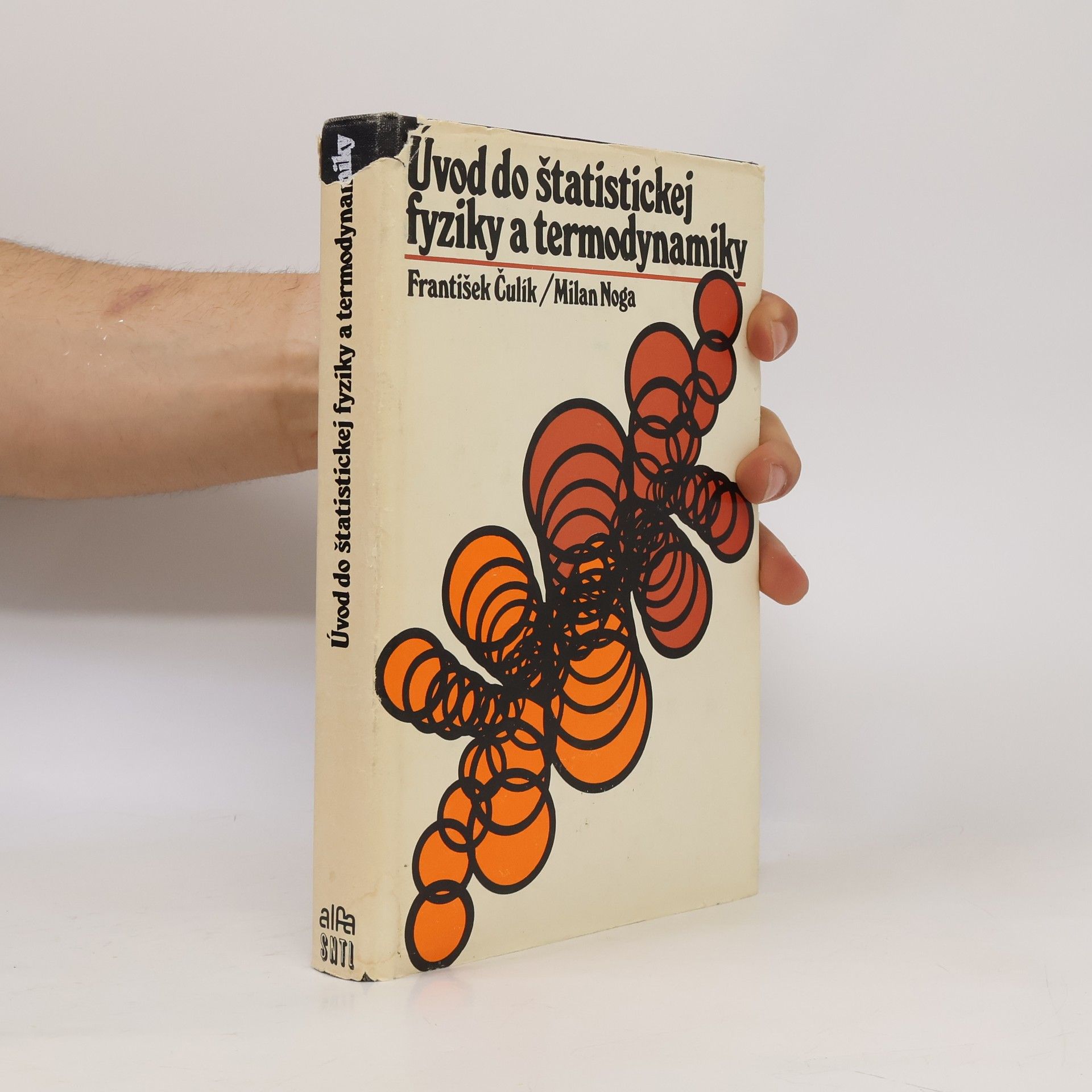 Milan Noga Úvod do štatistickej fyziky a termodynamiky: Vysokoškolská učebnica pre poslucháčov matematicko-fyzikálnych a prírodovedeckých fakúlt vysokých škôl